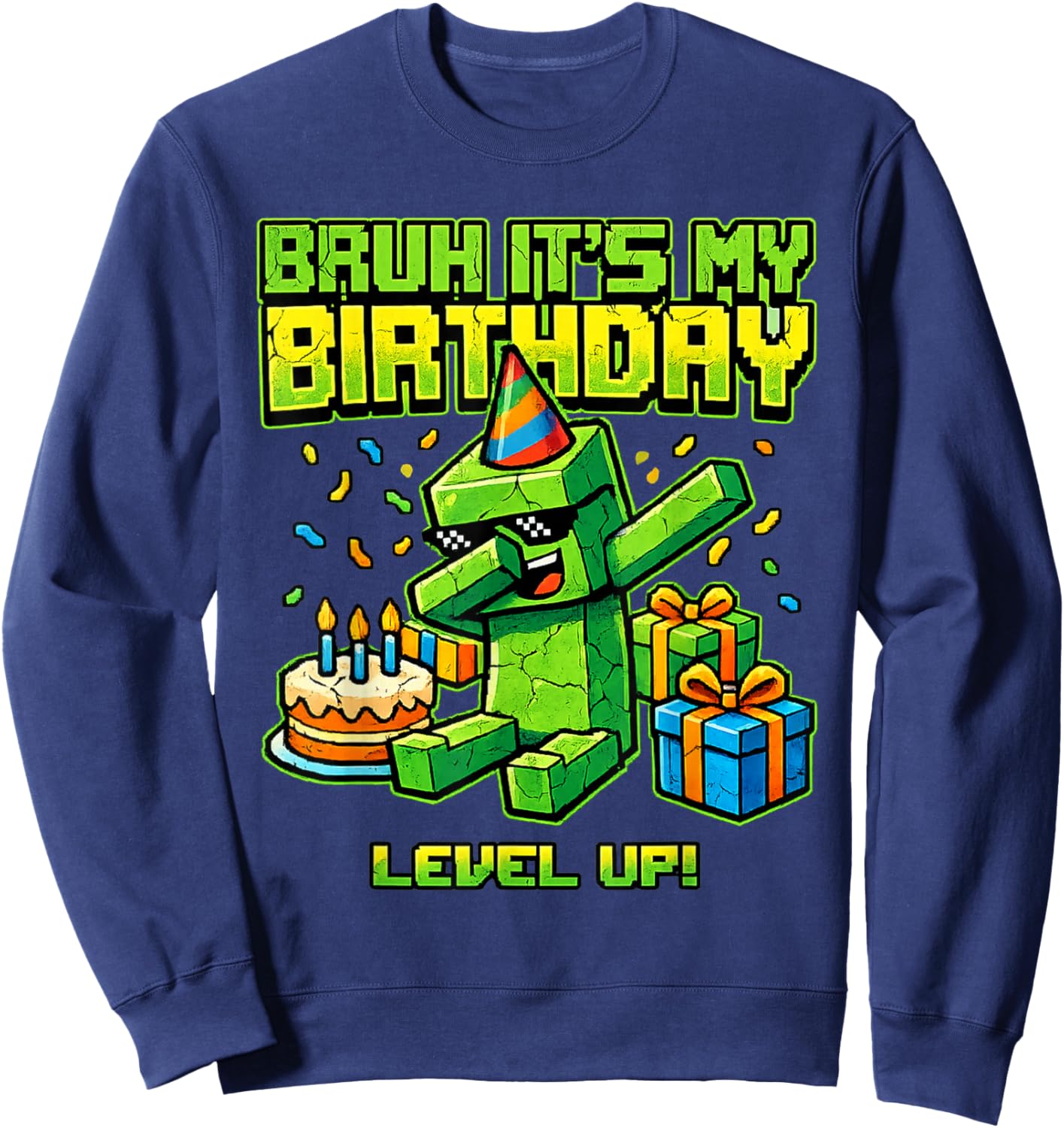 Bruh Its My Birthday Level Up Pixel Gamer Birthday Boys Kids Sweatshirt - Sweatshirt | Navy