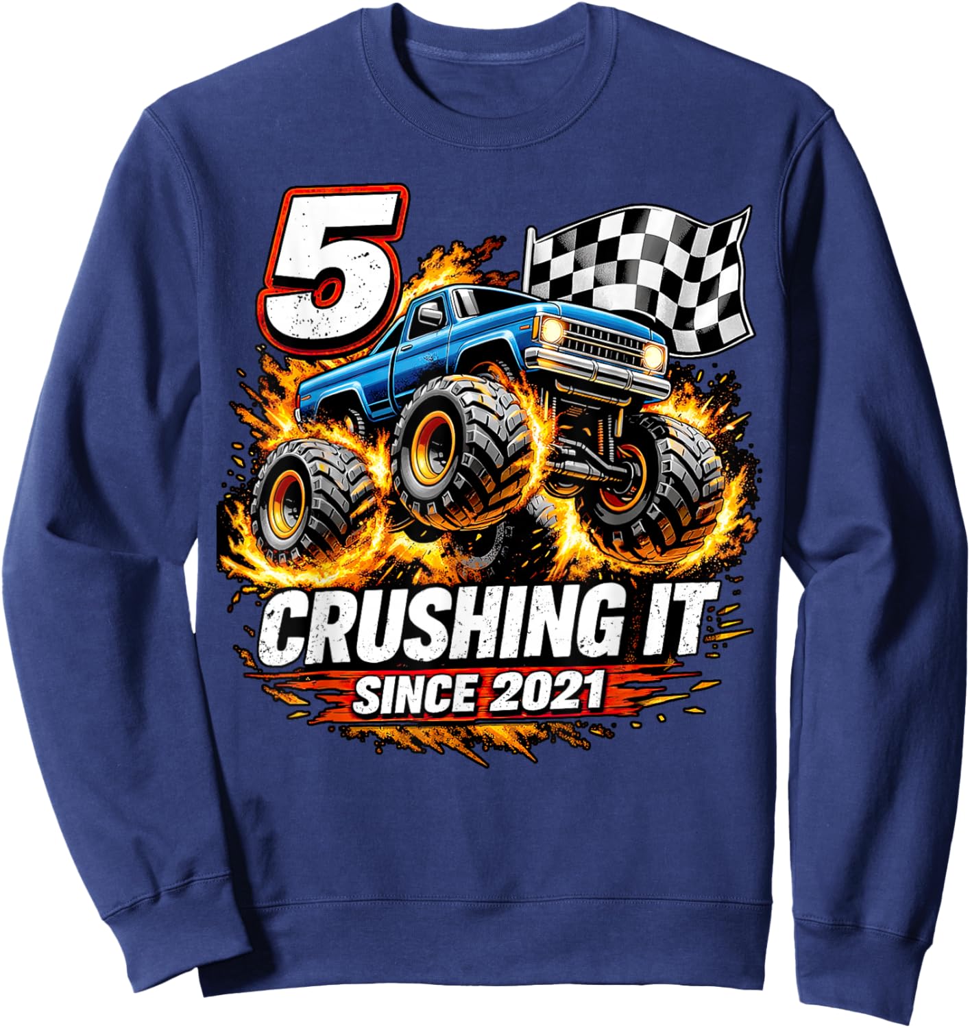 Birthday Monster Truck 5 Year Old Boys 5th Party Born 2021 Sweatshirt - Sweatshirt | Navy