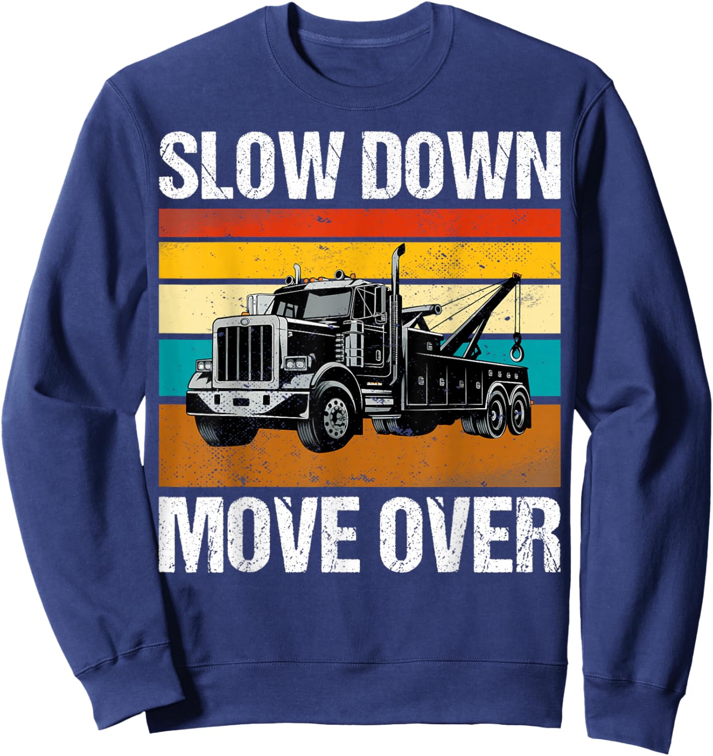 Slow Down Move Over Sweatshirt - Sweatshirt | Navy
