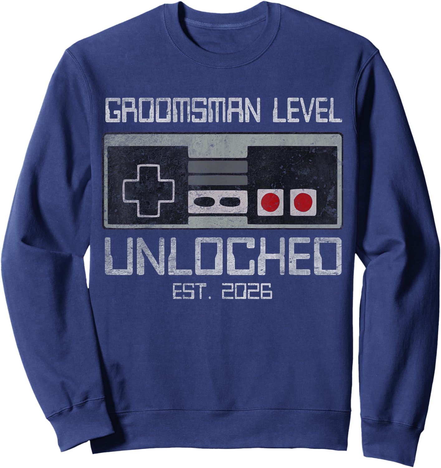 Groomsmen Matching Bachelor Party 2026 Gamer Husband Wedding Sweatshirt - Sweatshirt | Navy
