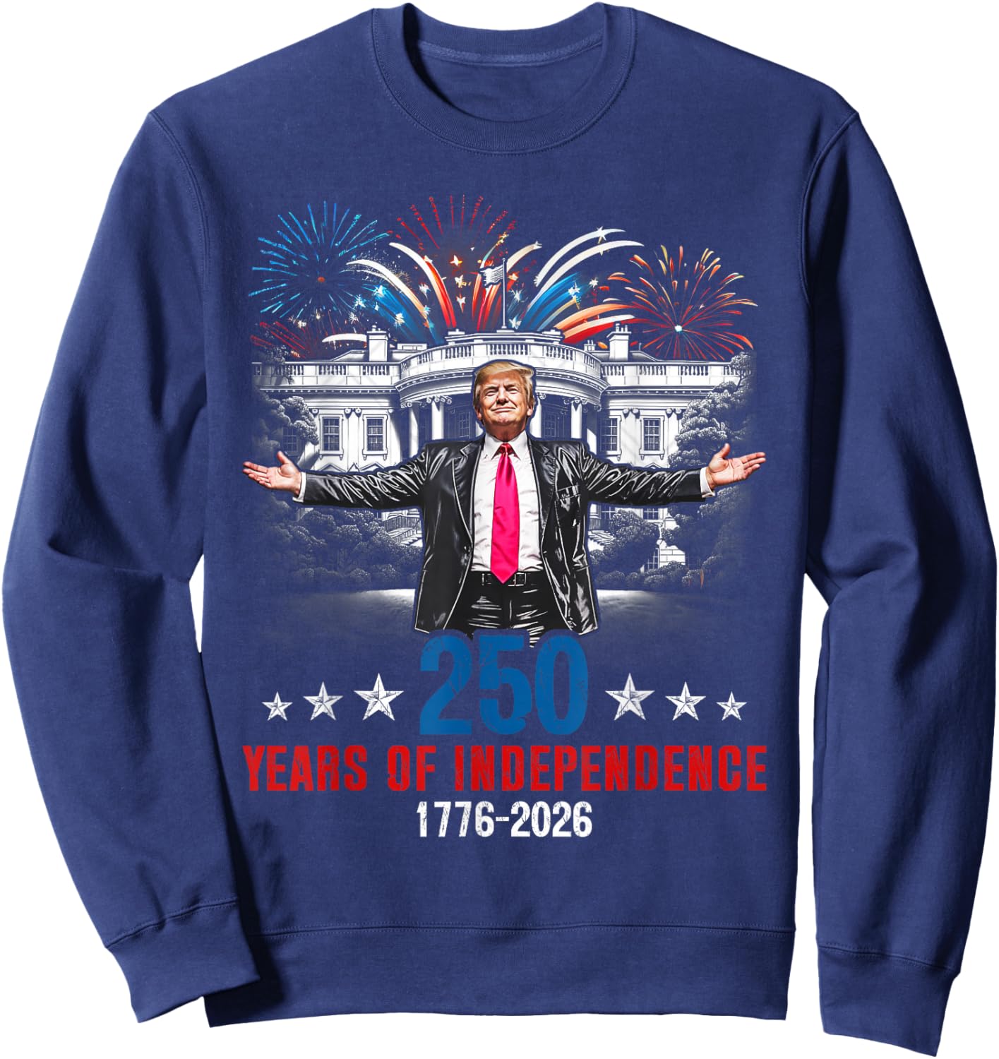 250 Years American 1776 2026 250th USA Birthday 4th of July Sweatshirt - Sweatshirt | Navy
