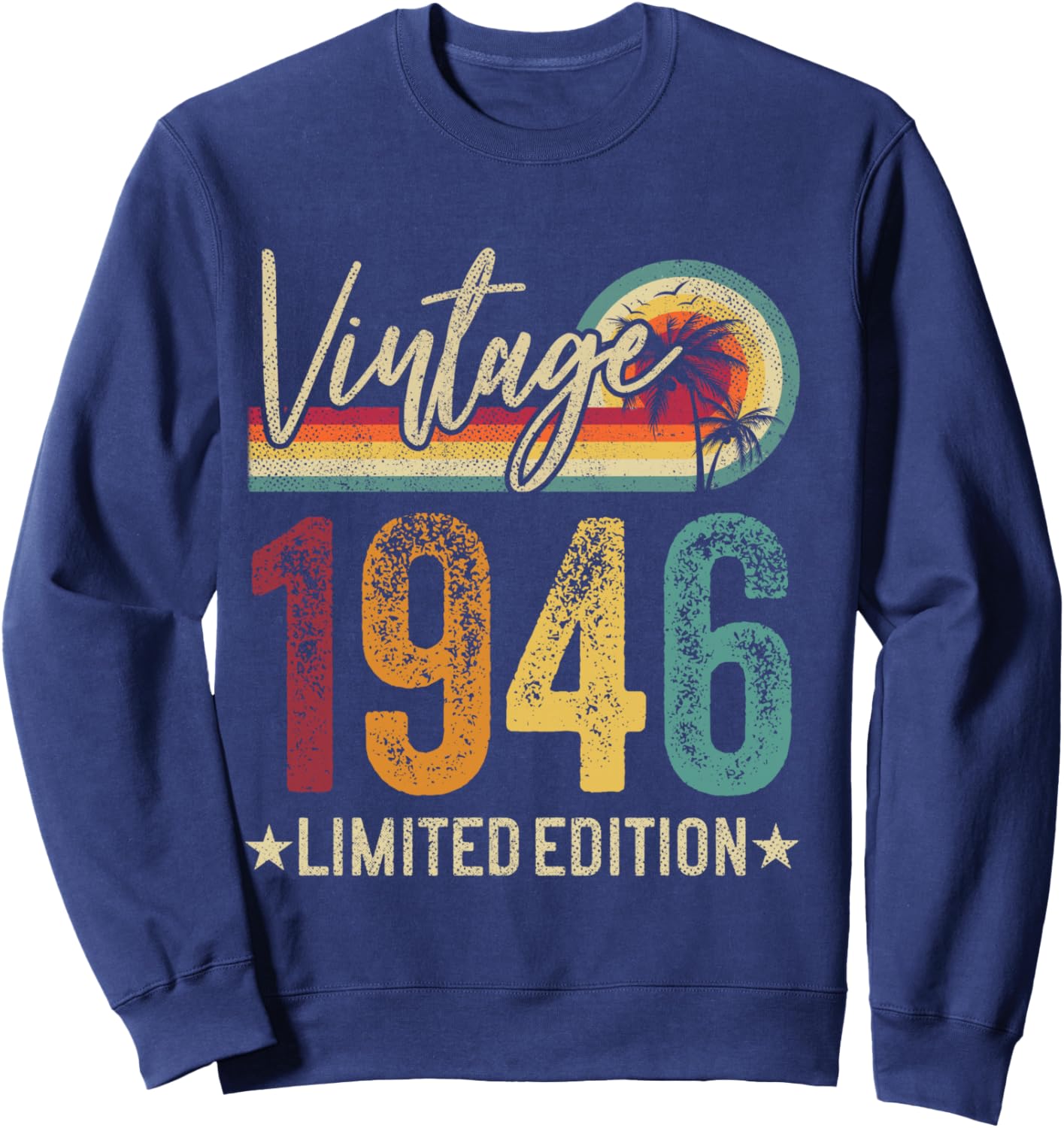 Retro 1946 80 Years Old 80th Birthday Vintage Men Women Sweatshirt - Sweatshirt | Navy