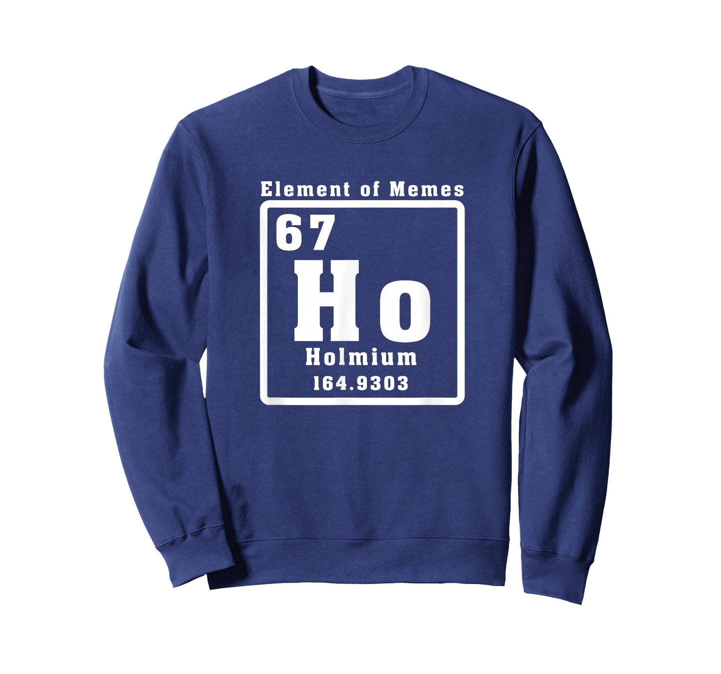 Funny 67 Six Seven Number Element of Memes Periodic Table T-Shirt