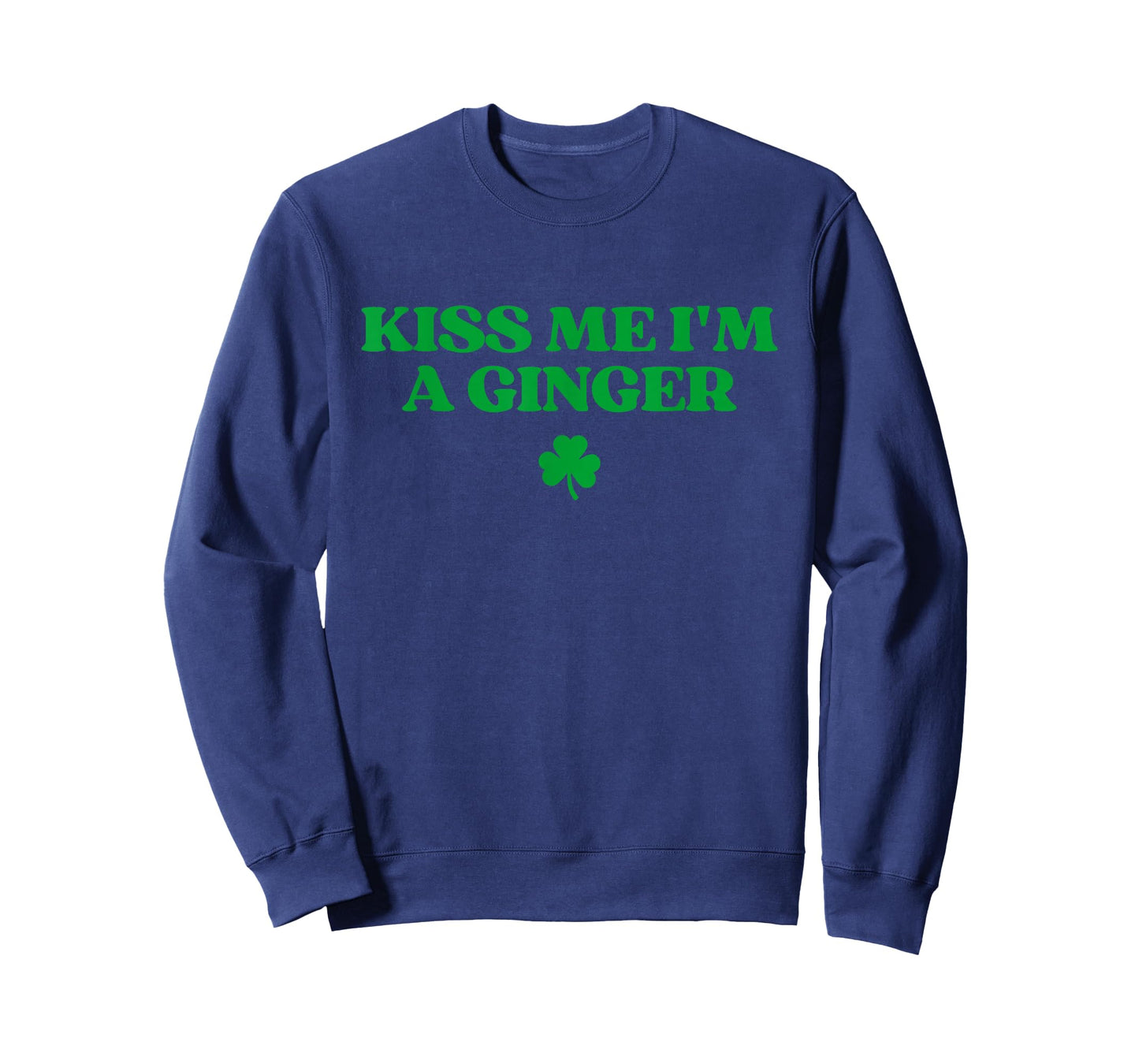 Kiss Me I'm A Ginger Redhead Funny St Patricks Day Irish T-Shirt