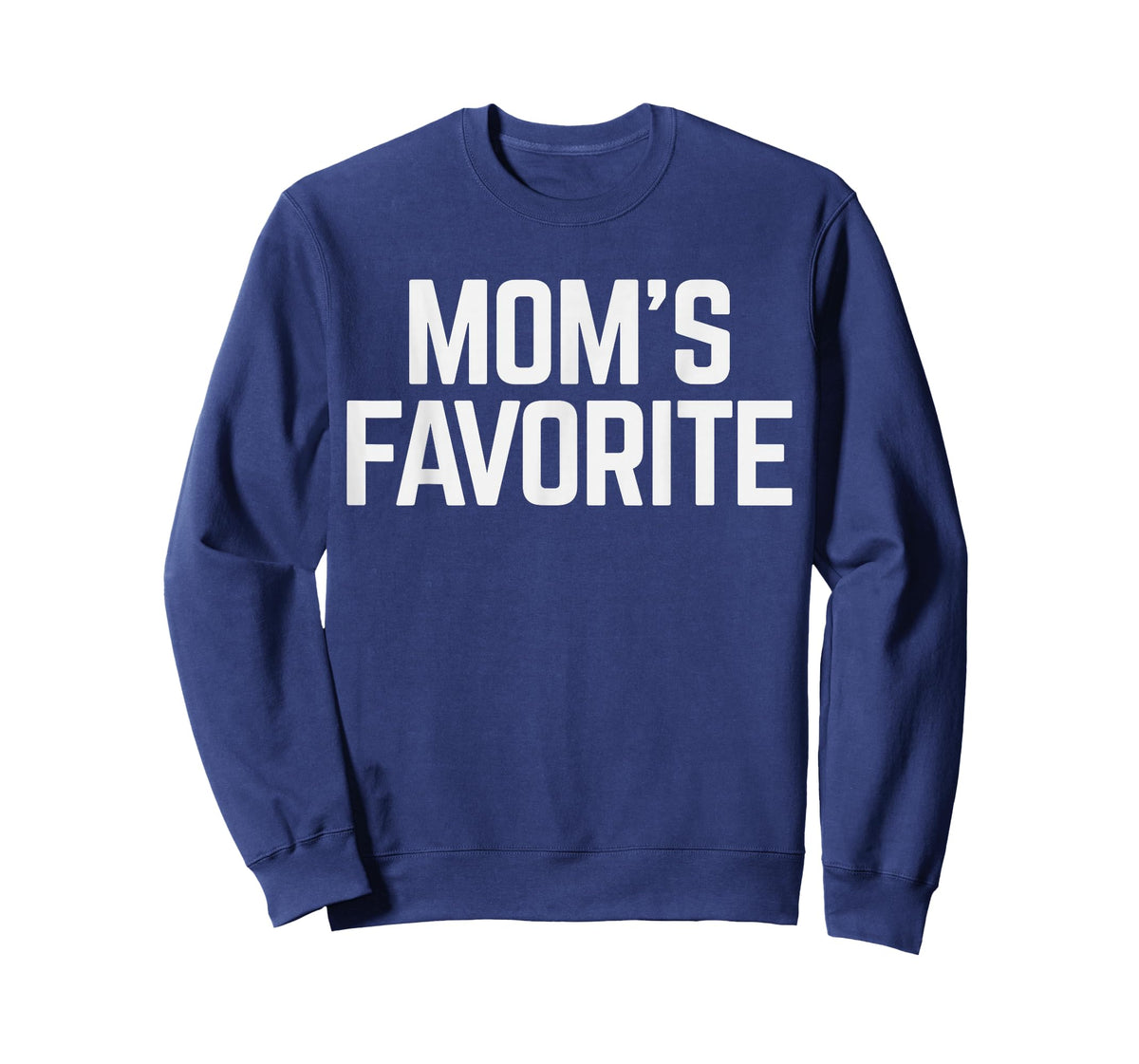 Mom's Favorite T-Shirt