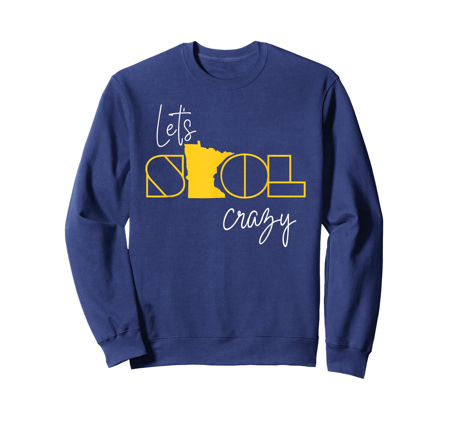 Graphic Let's SKOL Crazy Pride Name Gift for Men Women Kids T-Shirt