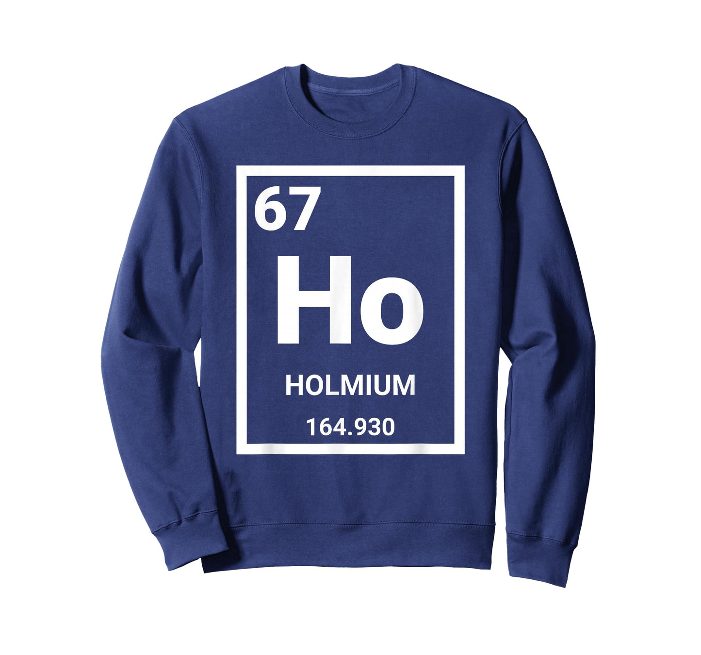 6 7 Meme Science Teacher Chemistry Holmium T-Shirt