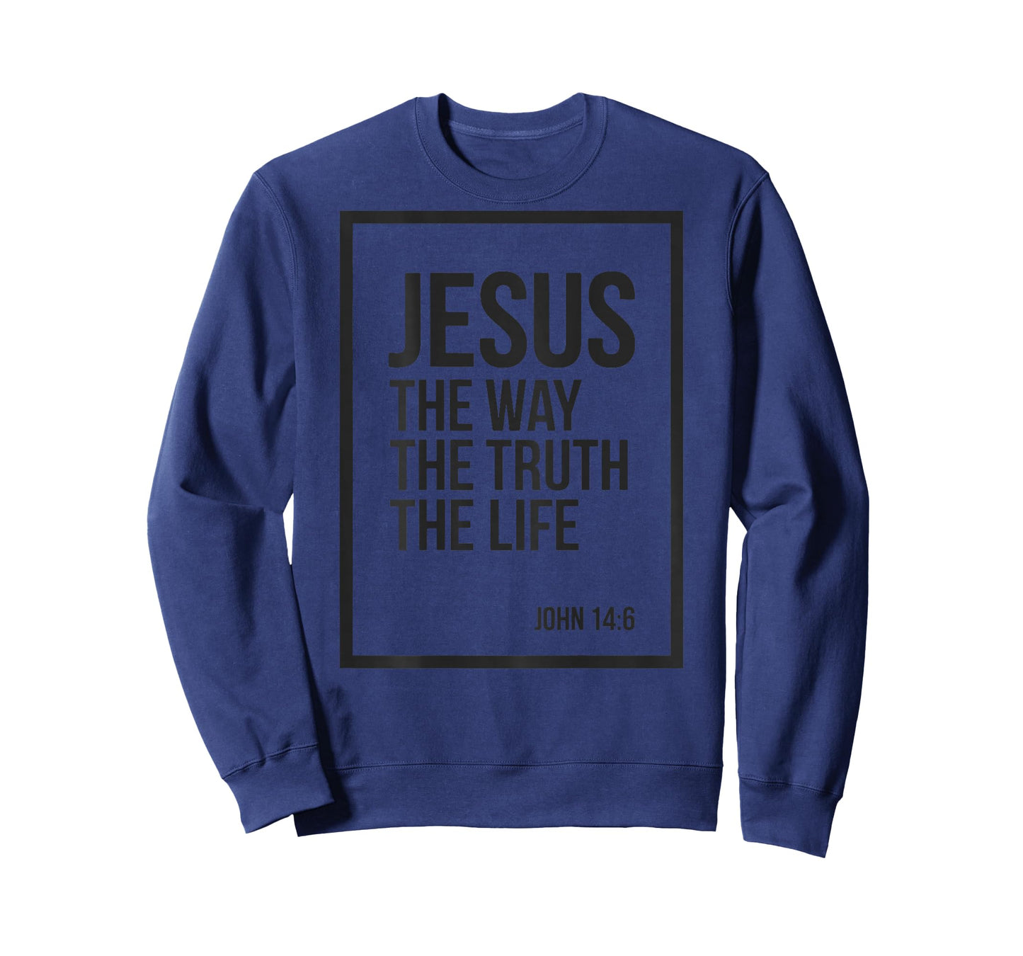 Jesus is King John 14:6 Christian God Religious Bible Verse T-Shirt