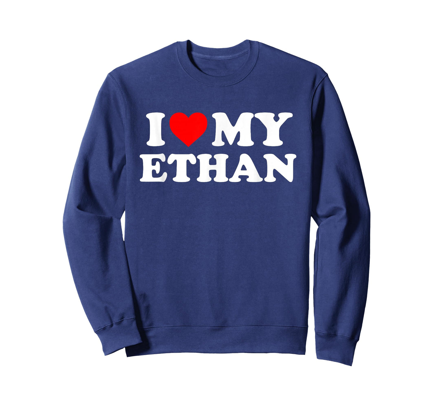 I Love My Ethan T-Shirt