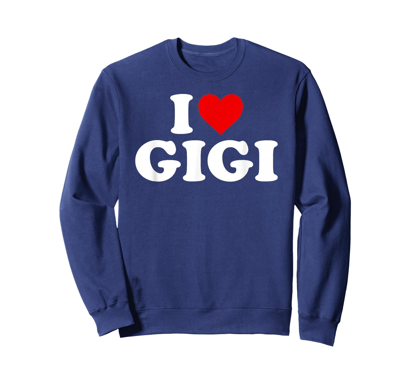 I Love Gigi T-Shirt