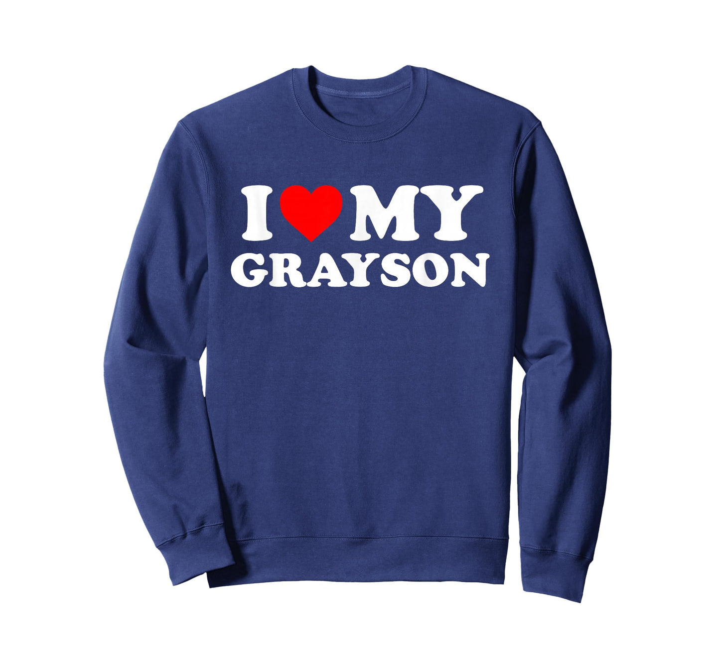 I Love My Grayson T-Shirt