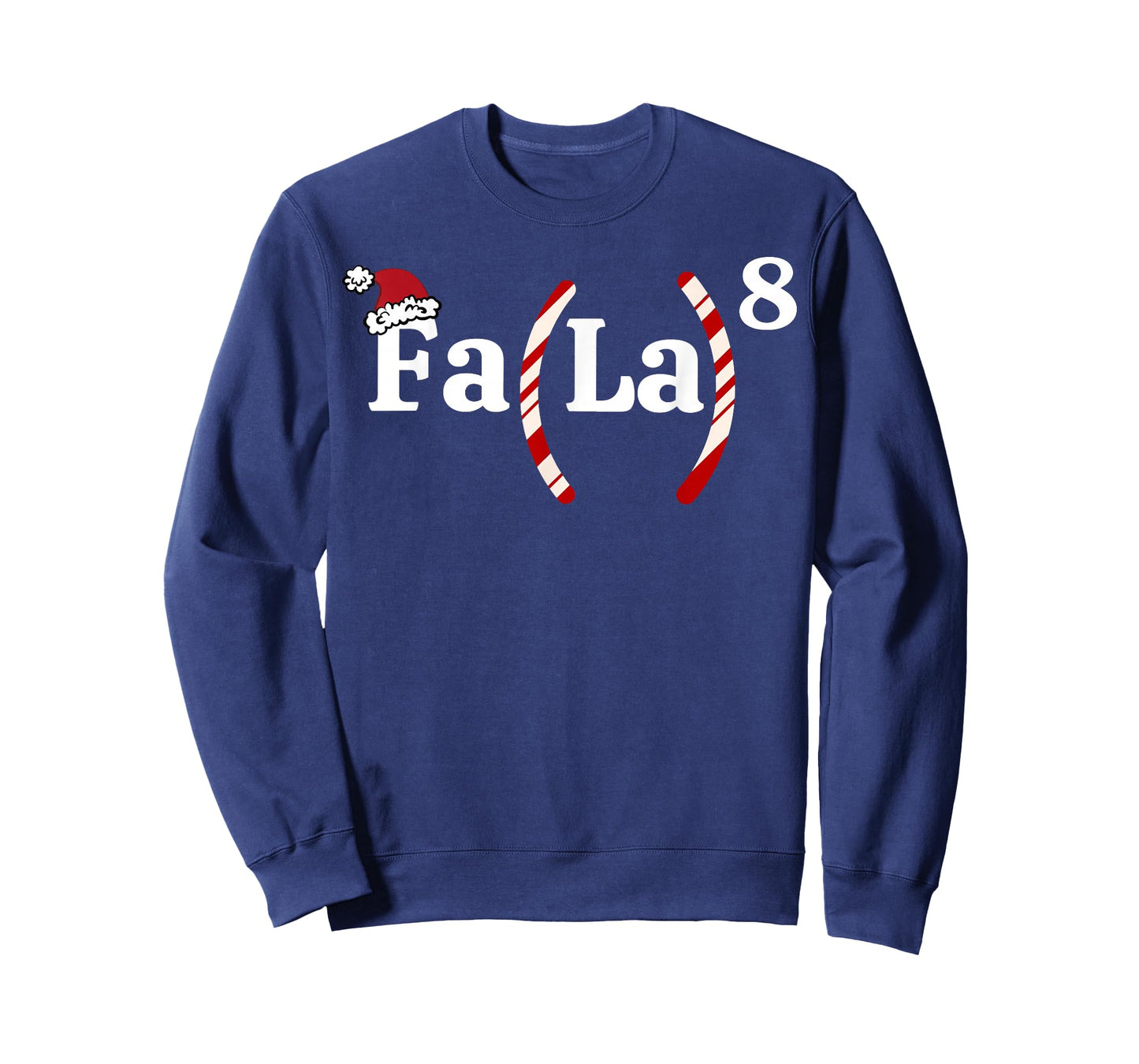 FA (LA) 8 Funny Christmas Santa FA La Math Teacher Student T-Shirt