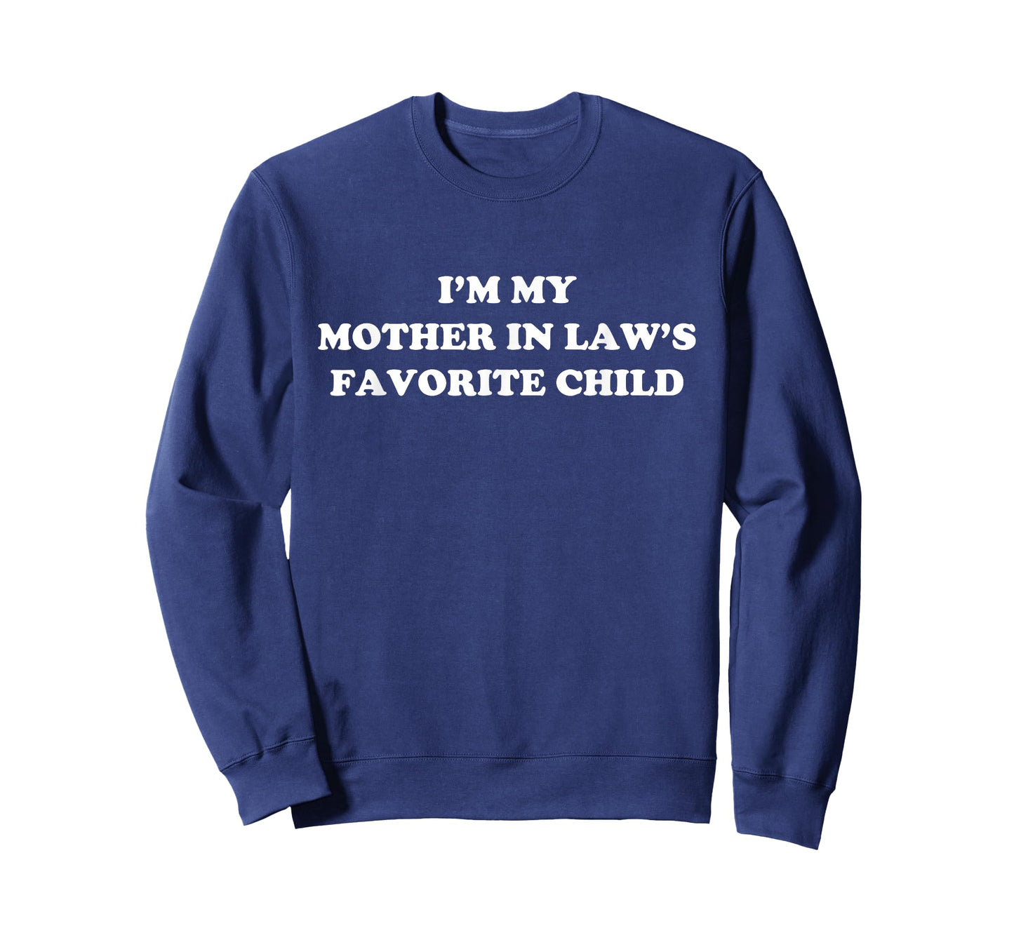 I'm My Mother in Laws Favorite Child Daughter and Son in-Law T-Shirt