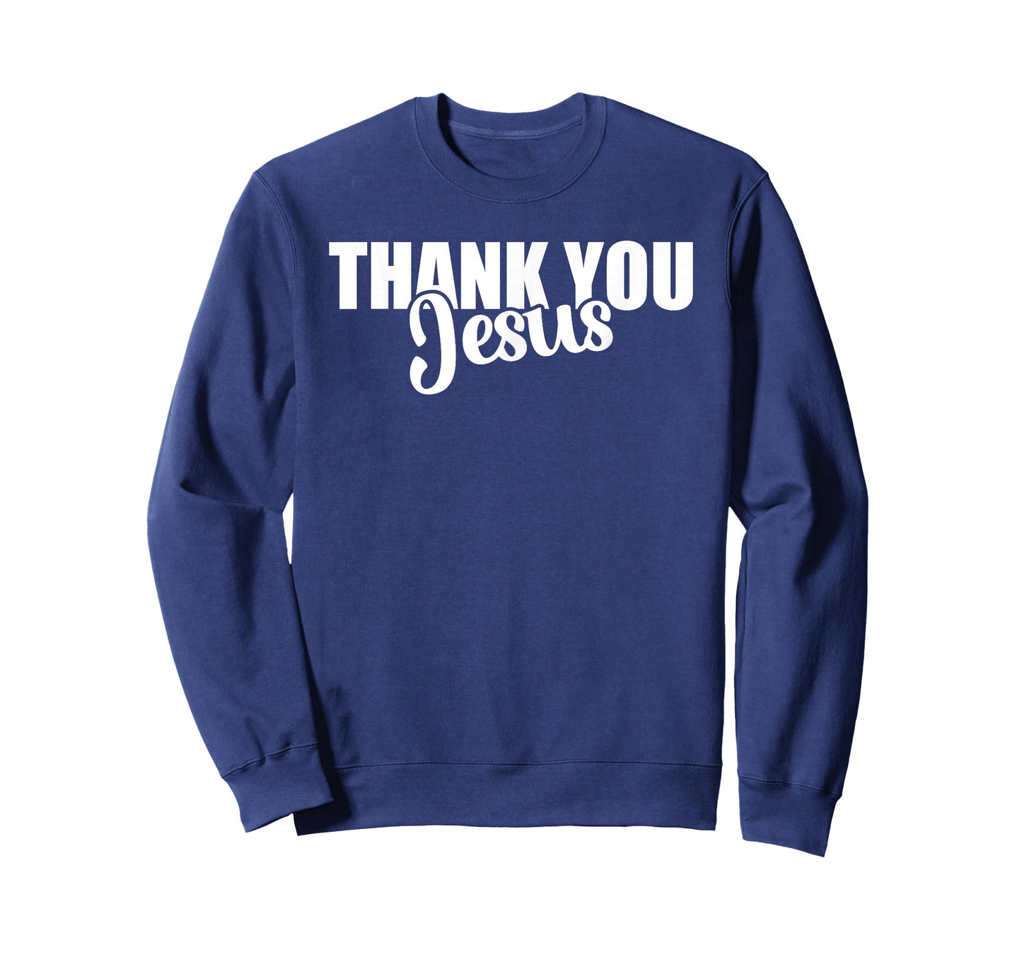 Thank You Jesus Faith Based Christian Bible Gospel Message T-Shirt