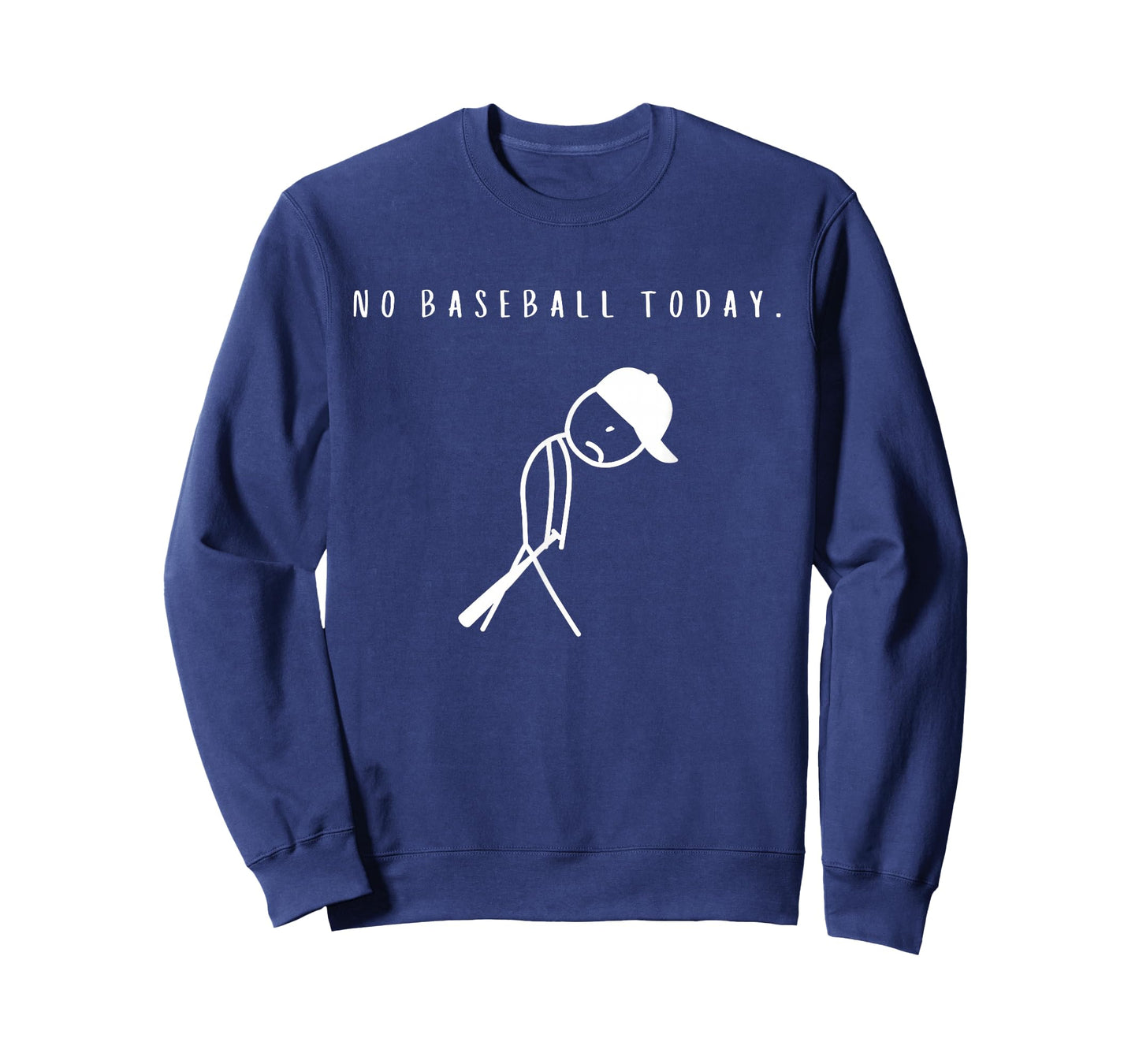 No Baseball Today Funny Base Ball Lover T-Shirt