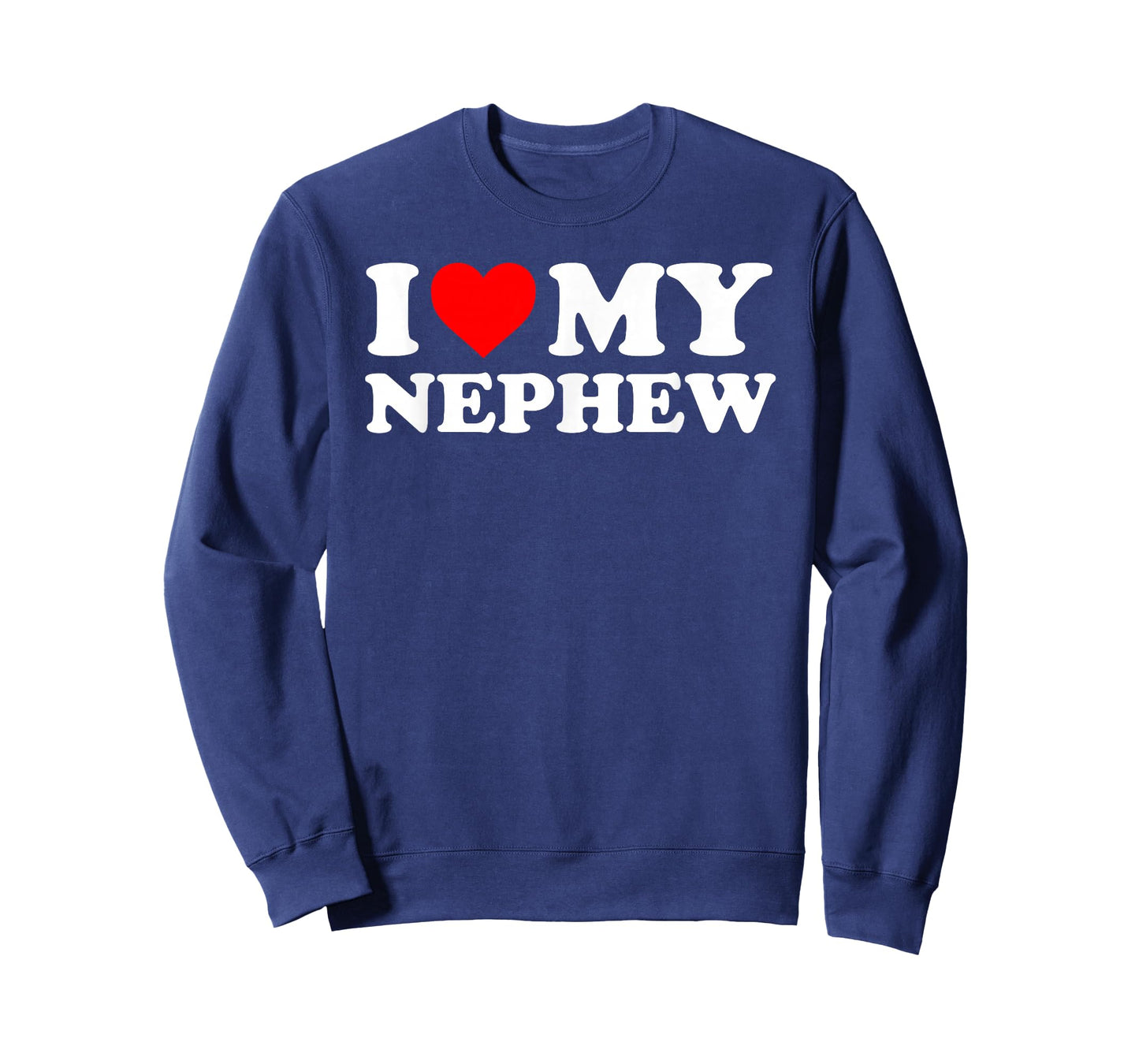 I Love My Nephew - Red Heart T-Shirt