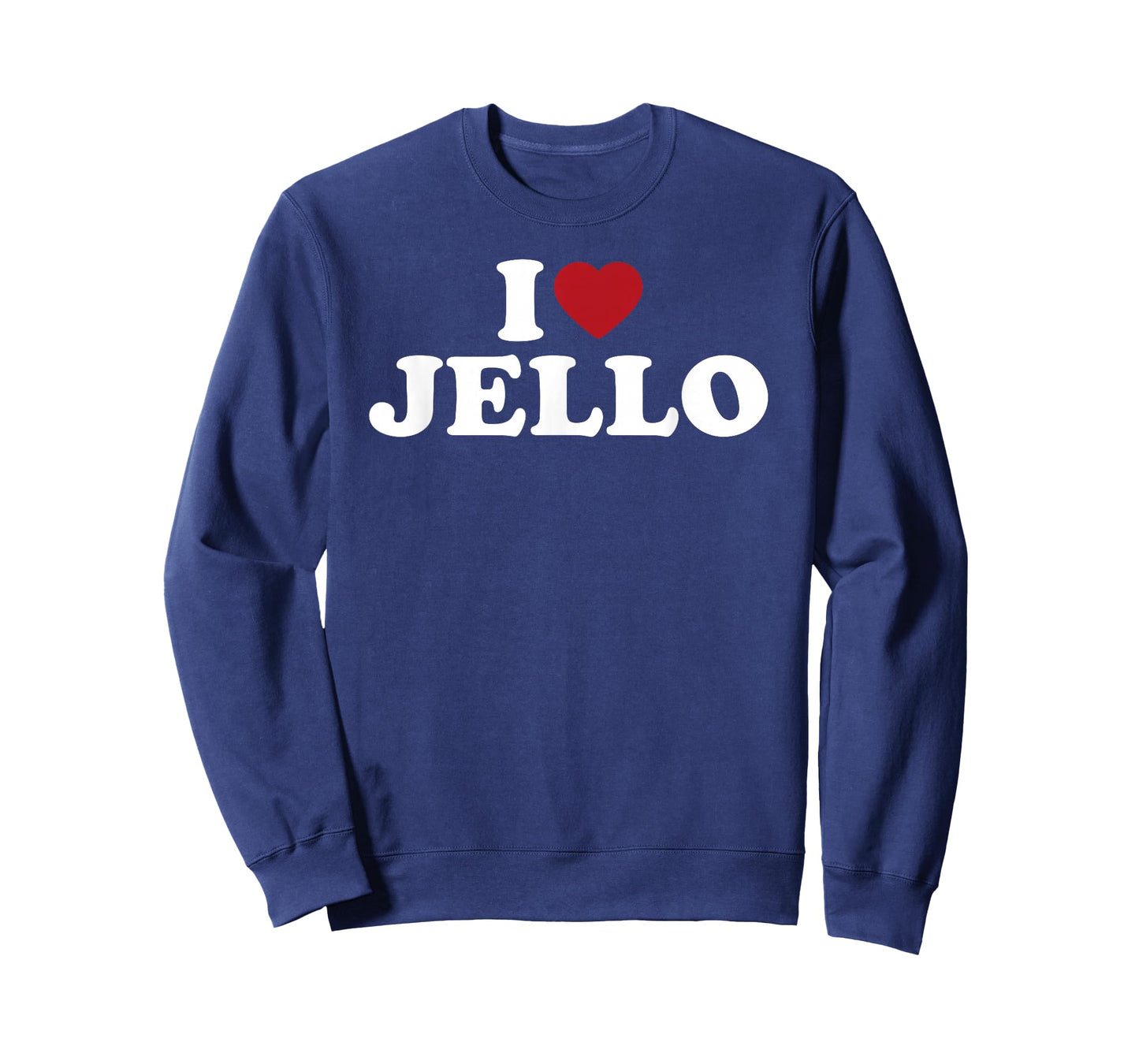 I Love Jello, I Heart Jello T-Shirt