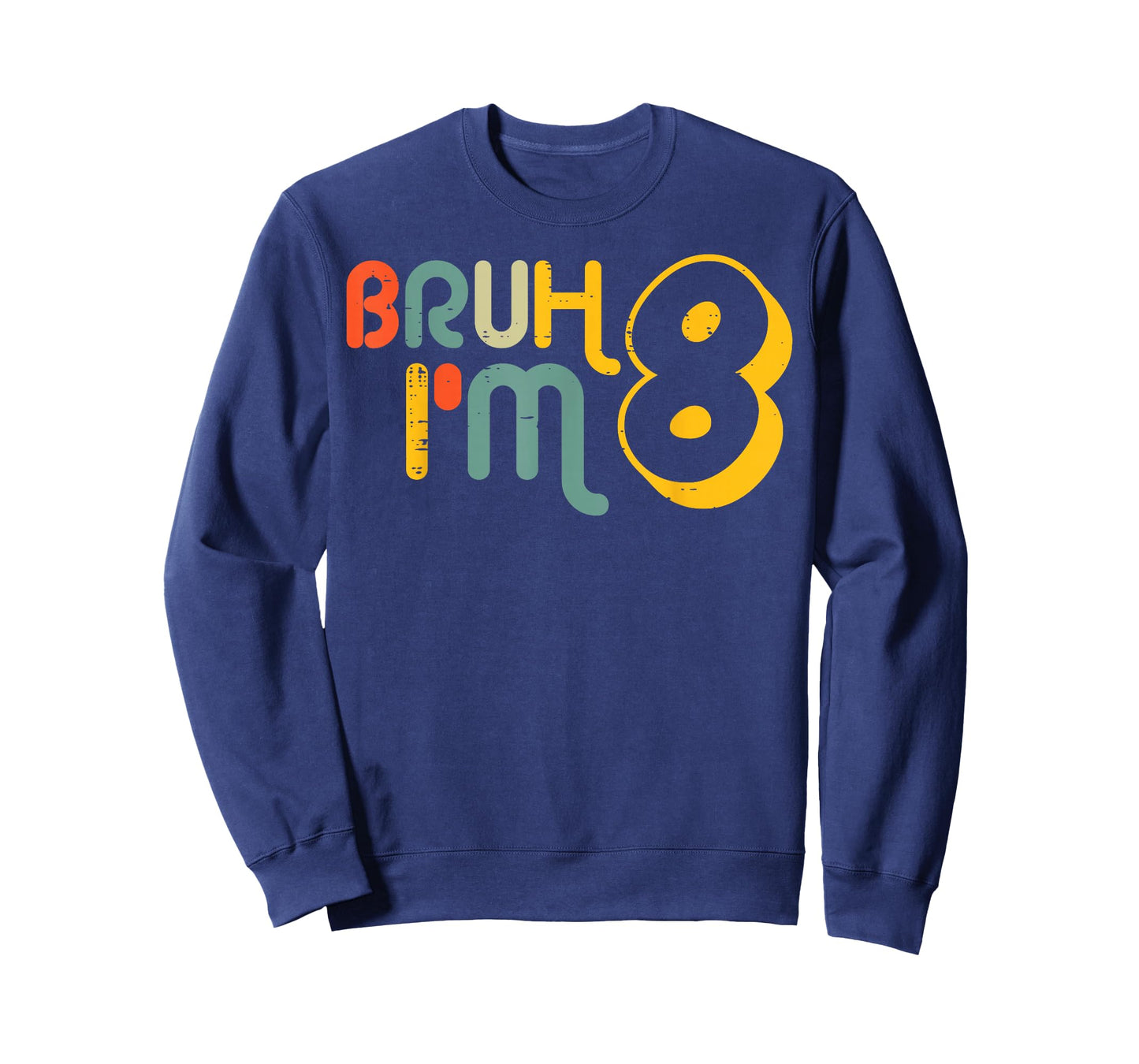 8th Birthday Bruh Im 8 Year Old Bday Meme Boys Girls Kids T-Shirt