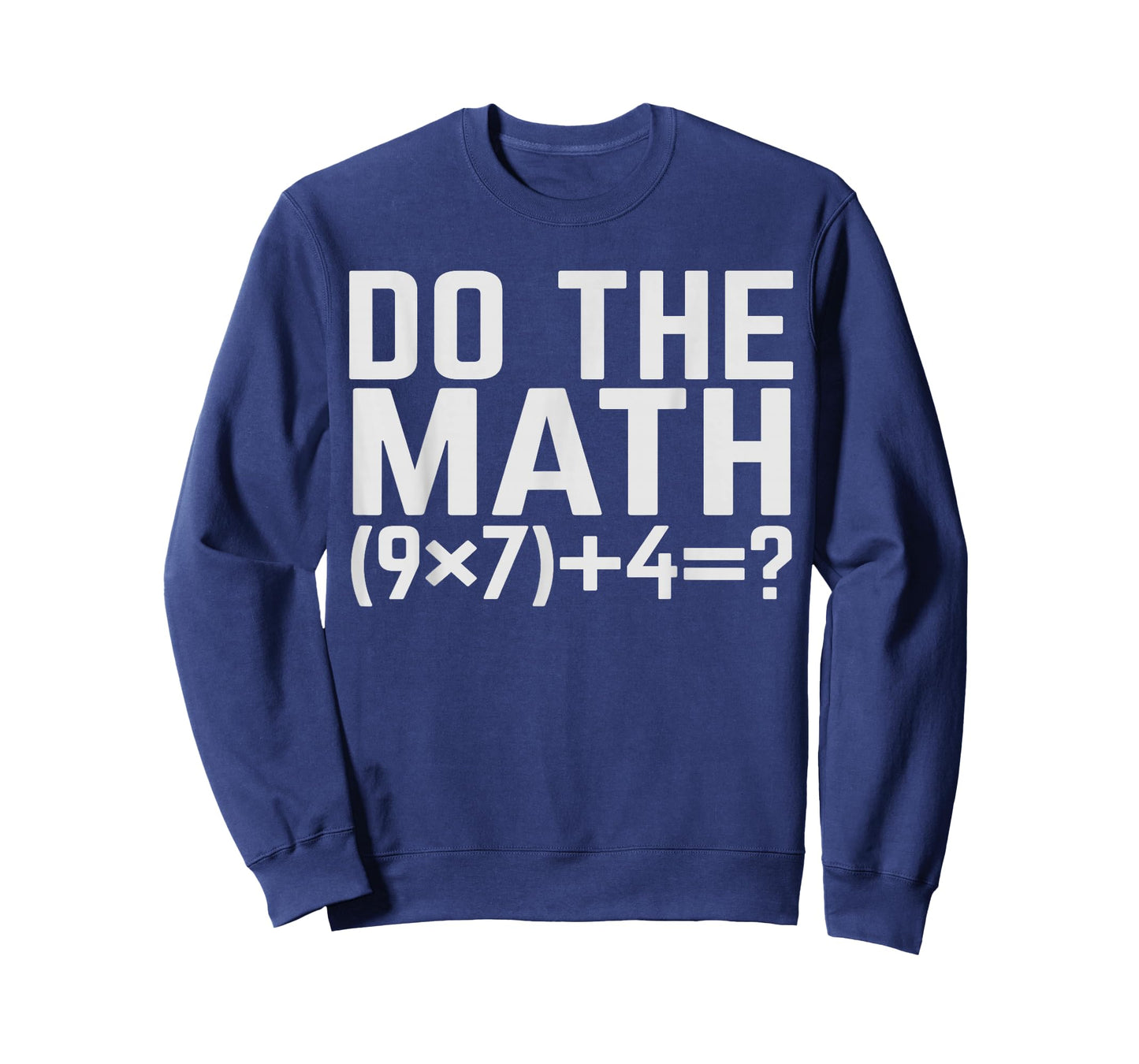 Do The Math 67 Meme Solve The Problem Math Teacher 6 7 Slang T-Shirt