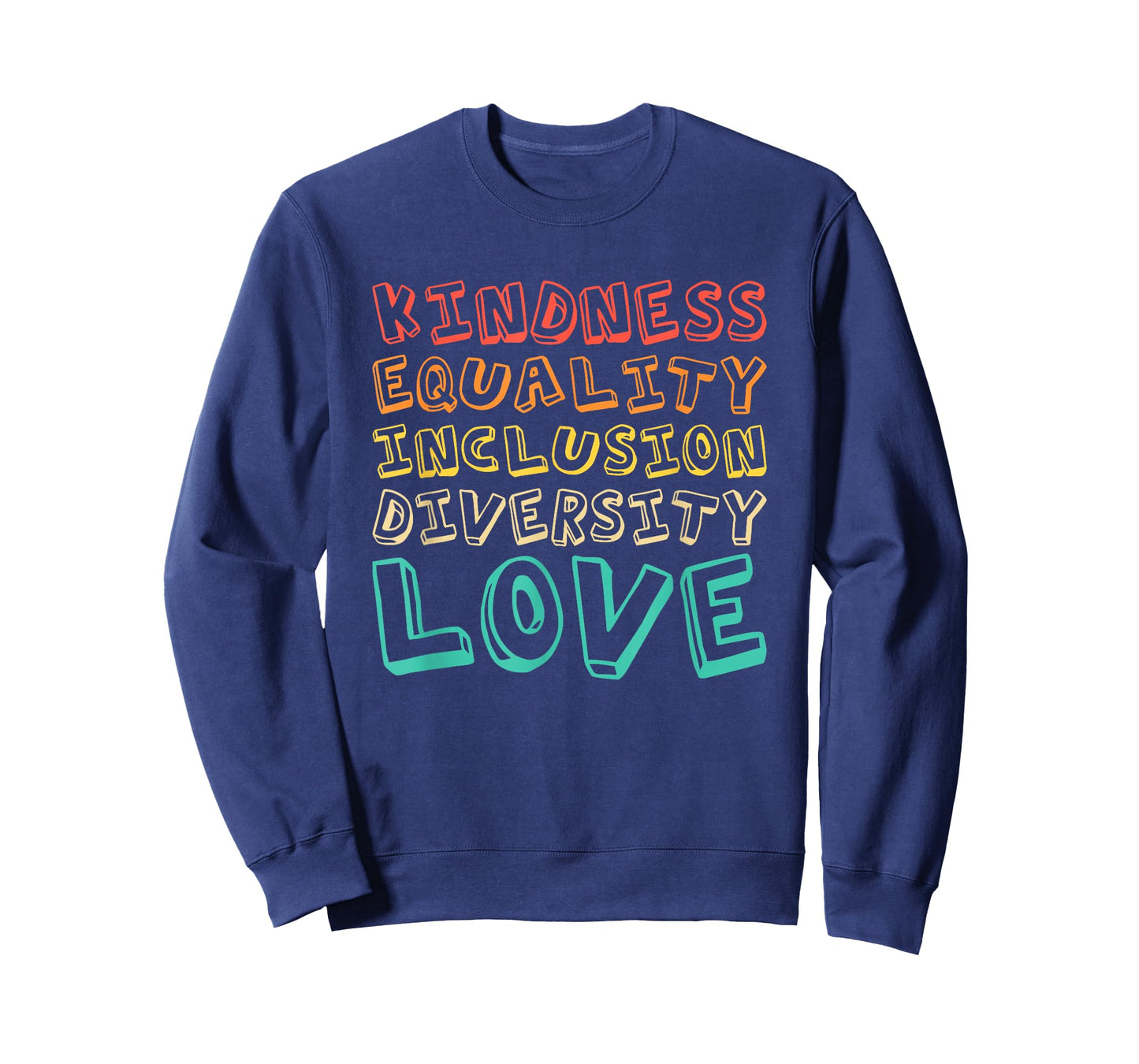 Kindness Equality Inclusion Diversity Love Teacher Day T-Shirt