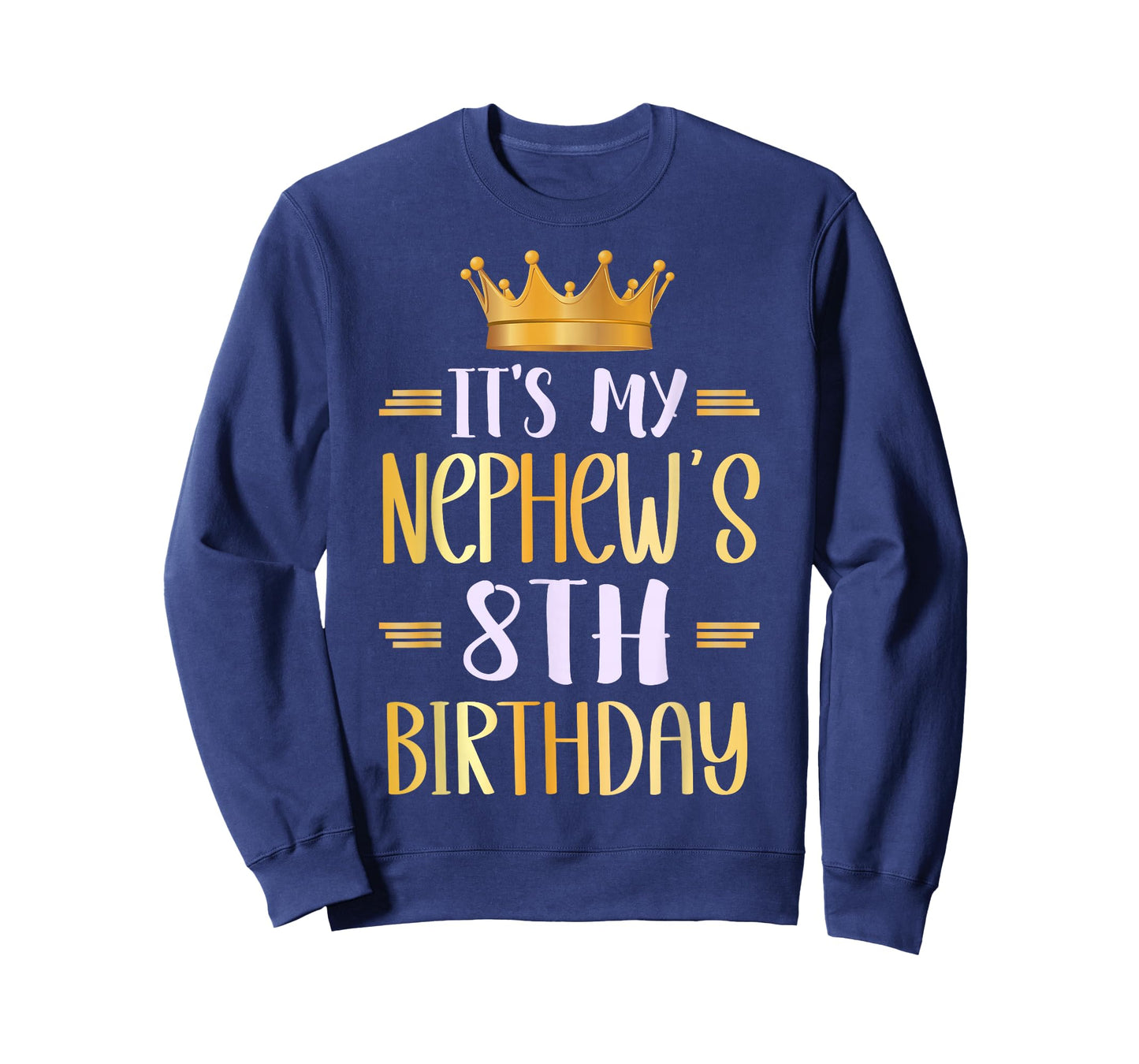 It's My Nephew's 8th Birthday Happy 8 Years Old T-Shirt