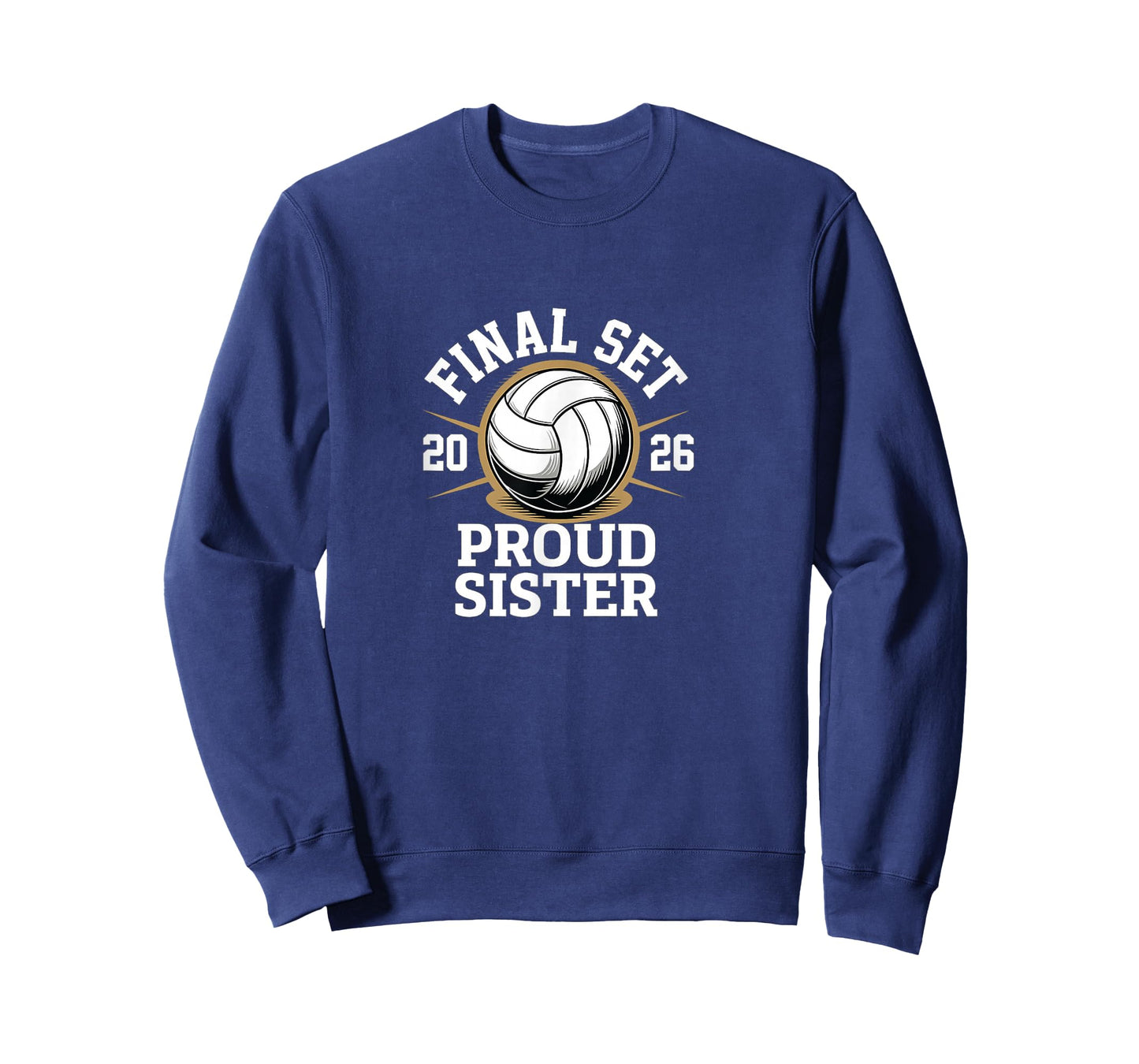 Proud Volleyball Sister Class of 2026 – Final Set Graduation T-Shirt