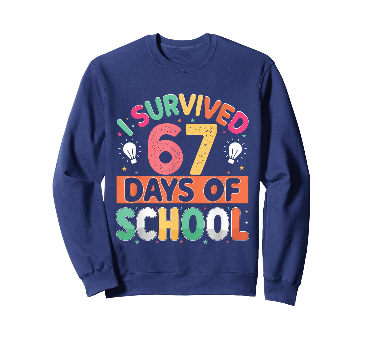 I Survived 67 Days of School Bruh Students Six Seven Funny T-Shirt