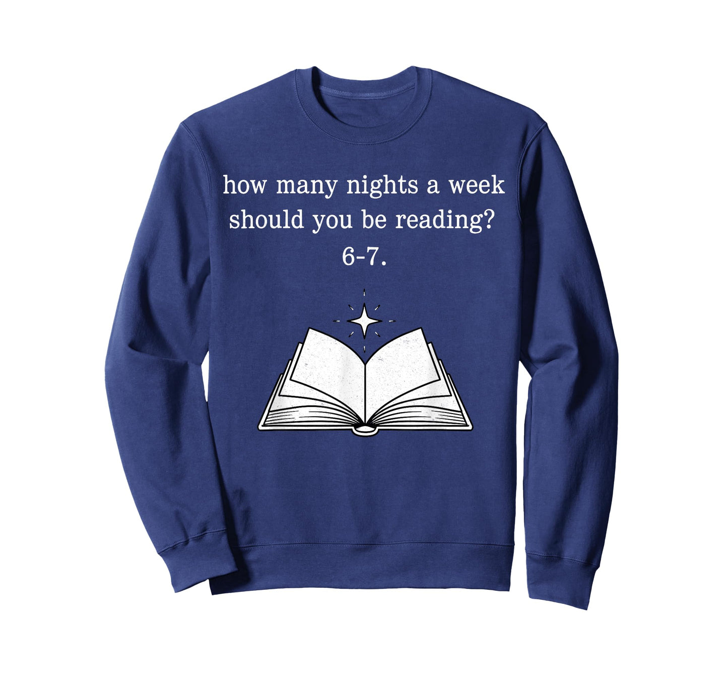 Teacher 67 How Many Nights A Week Should You Be Reading 6-7 T-Shirt