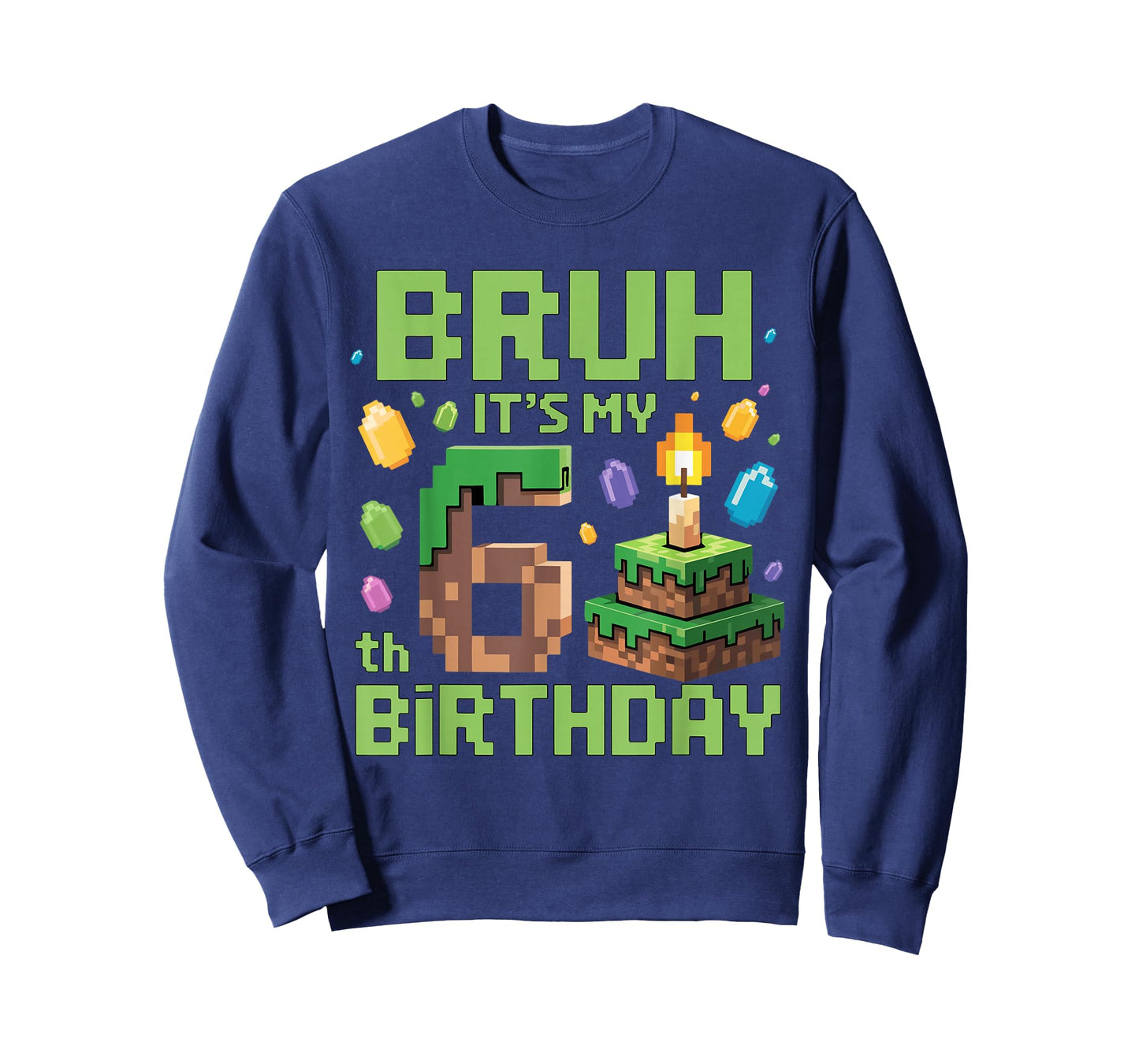 Bruh It's My 6th Birthday Funny Birthday Boy Game Pixel T-Shirt