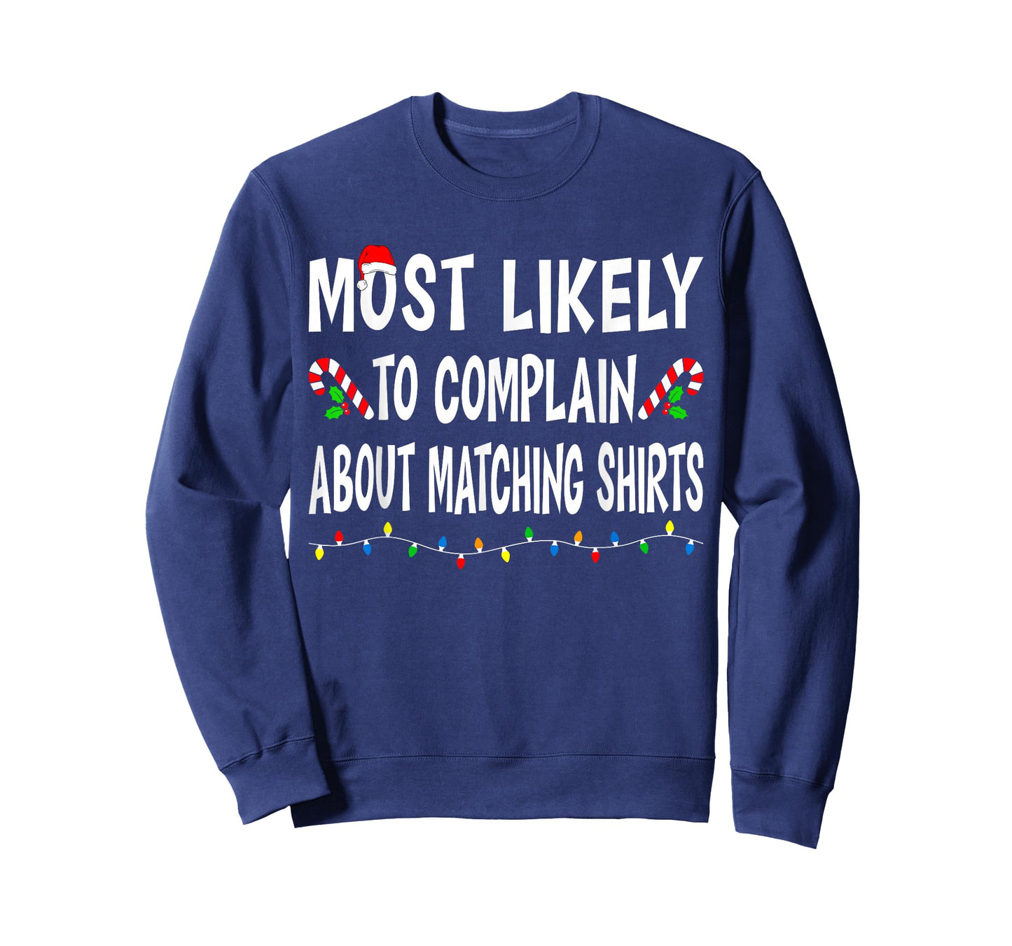Most Likely to Christmas Xmas Pajamas Funny Matching Family T-Shirt