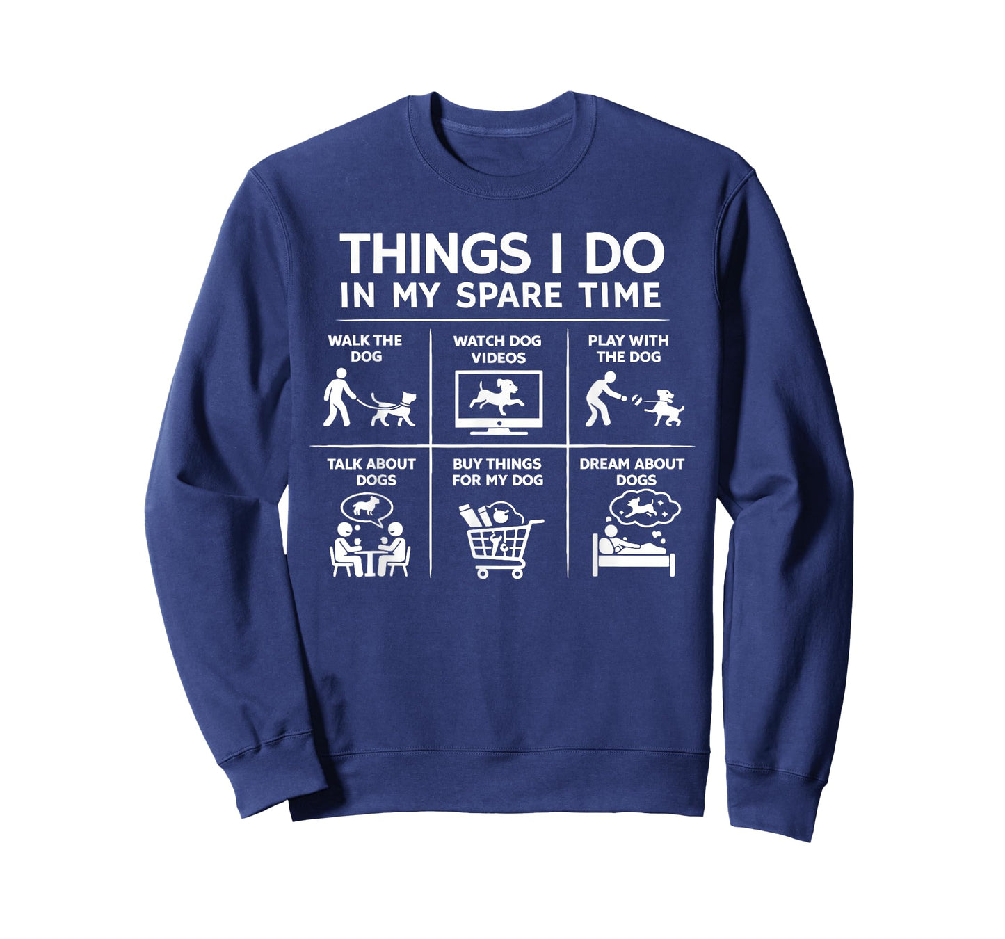 Things I Do in My Spare Time Dog Lover T-Shirt