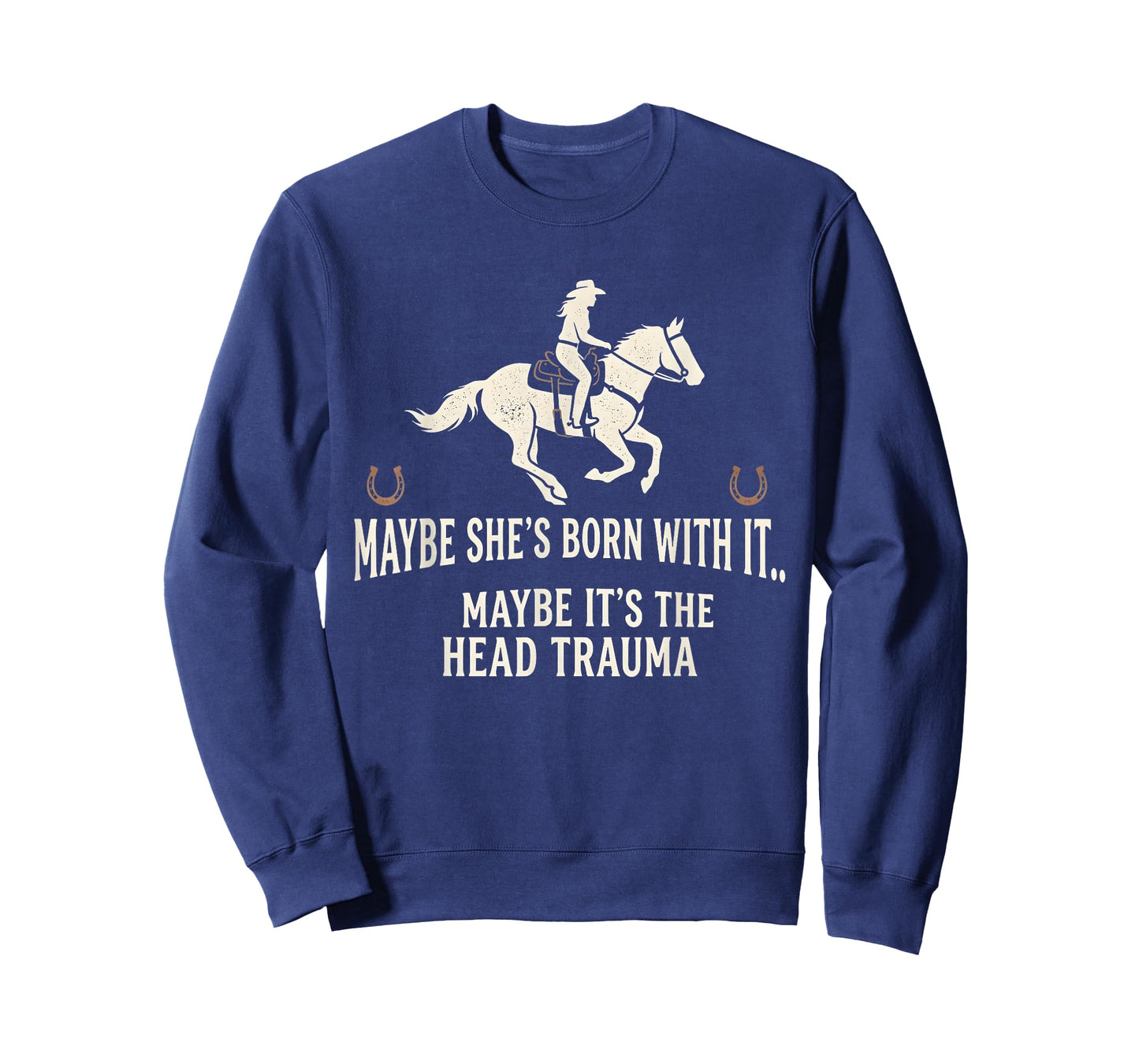 Retro Maybe She's Born with It Maybe It's The Head Trauma T-Shirt