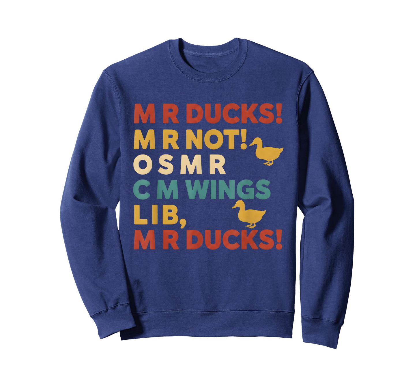 Funny Hunting Humor Tee for M R Ducks T-Shirt
