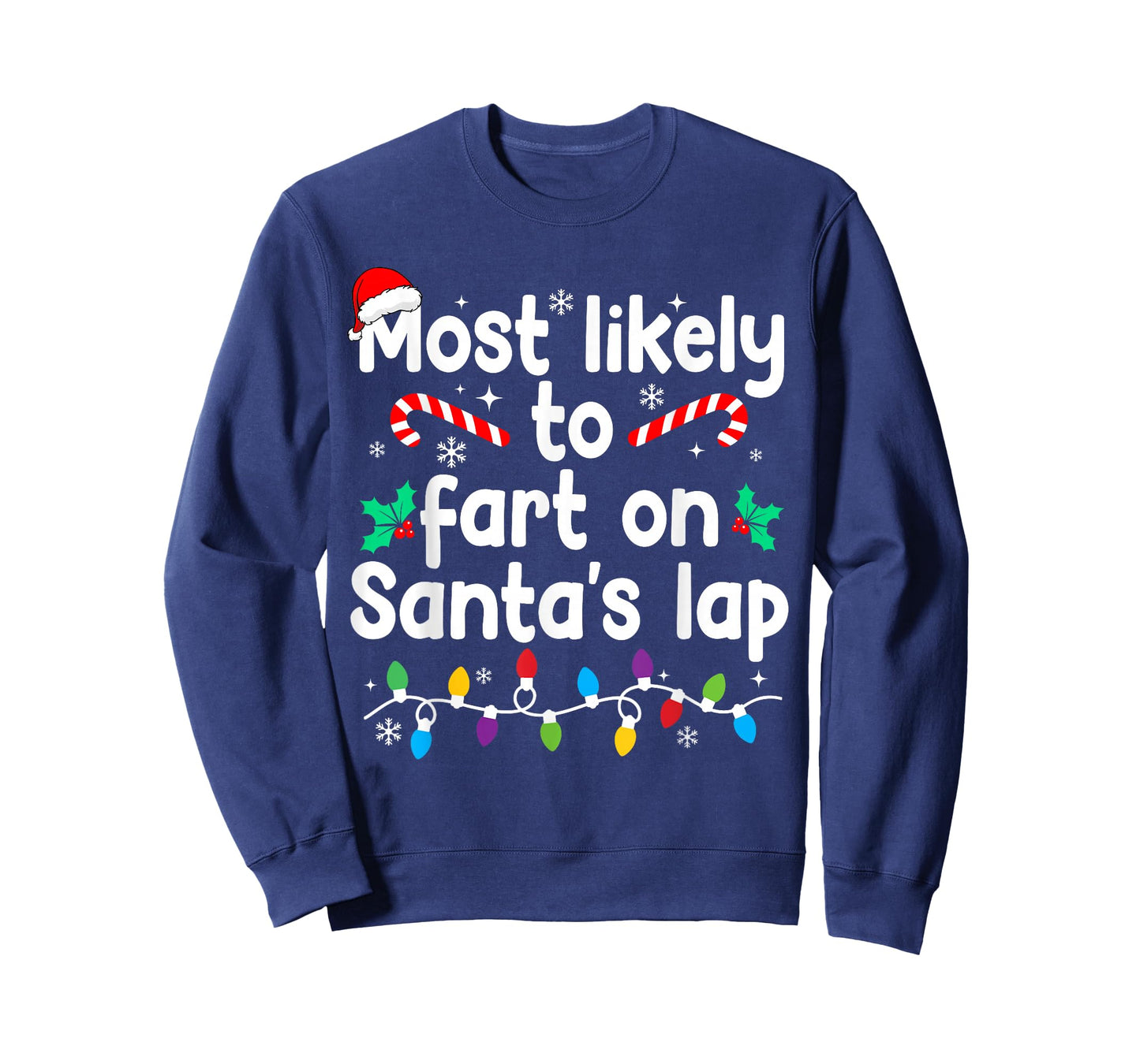Most Likely to Fart On Santa's Lap Christmas Pajamas T-Shirt