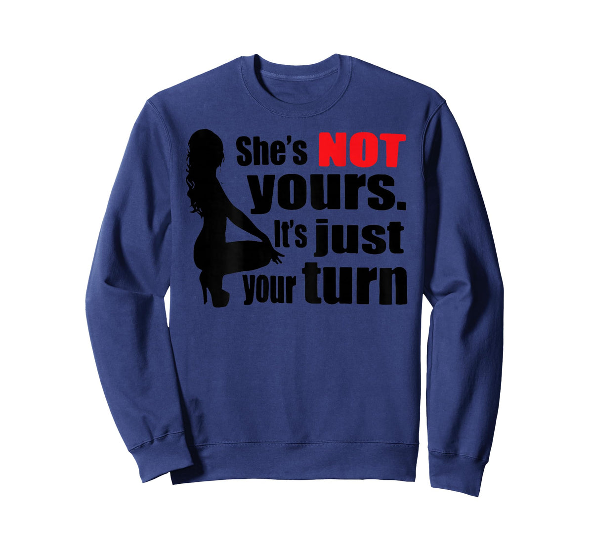 Retro Funny She is Not Yours It is Just Your Turn (ON Back) T-Shirt