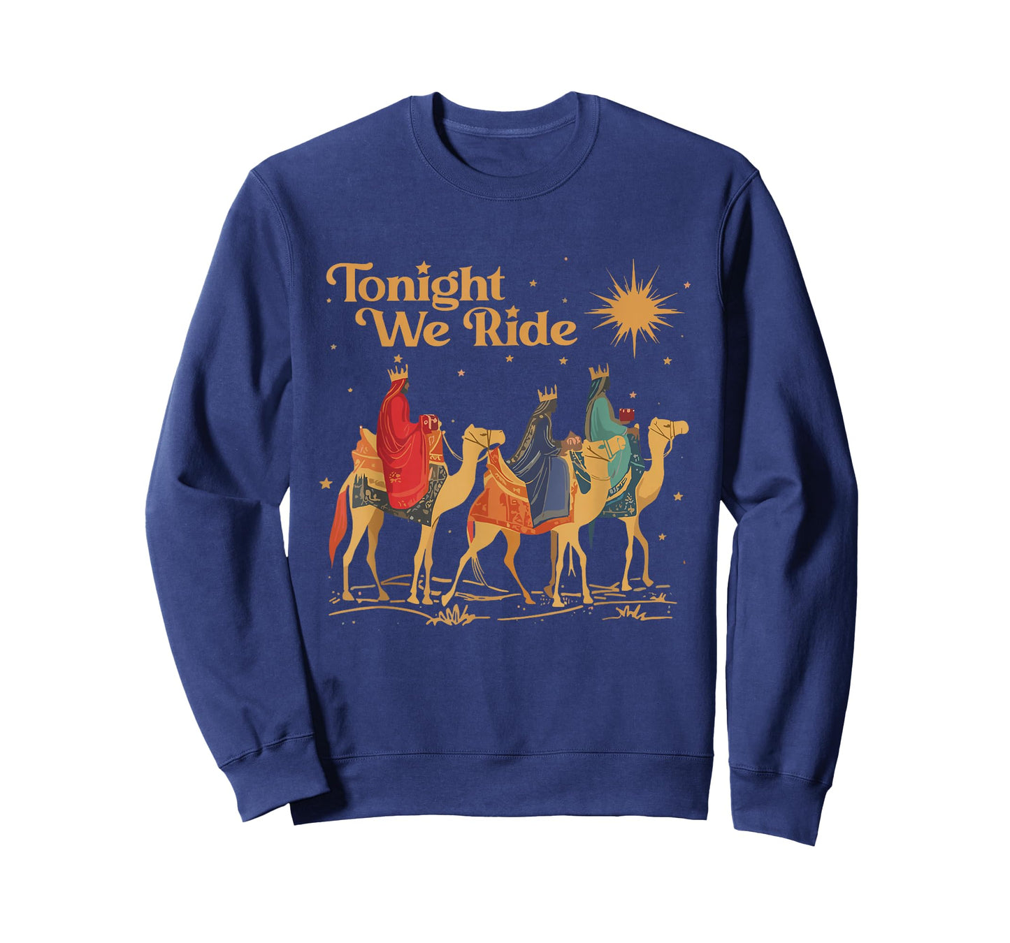 Tonight We Ride Three Wise Men Christmas Christian Jesus T-Shirt
