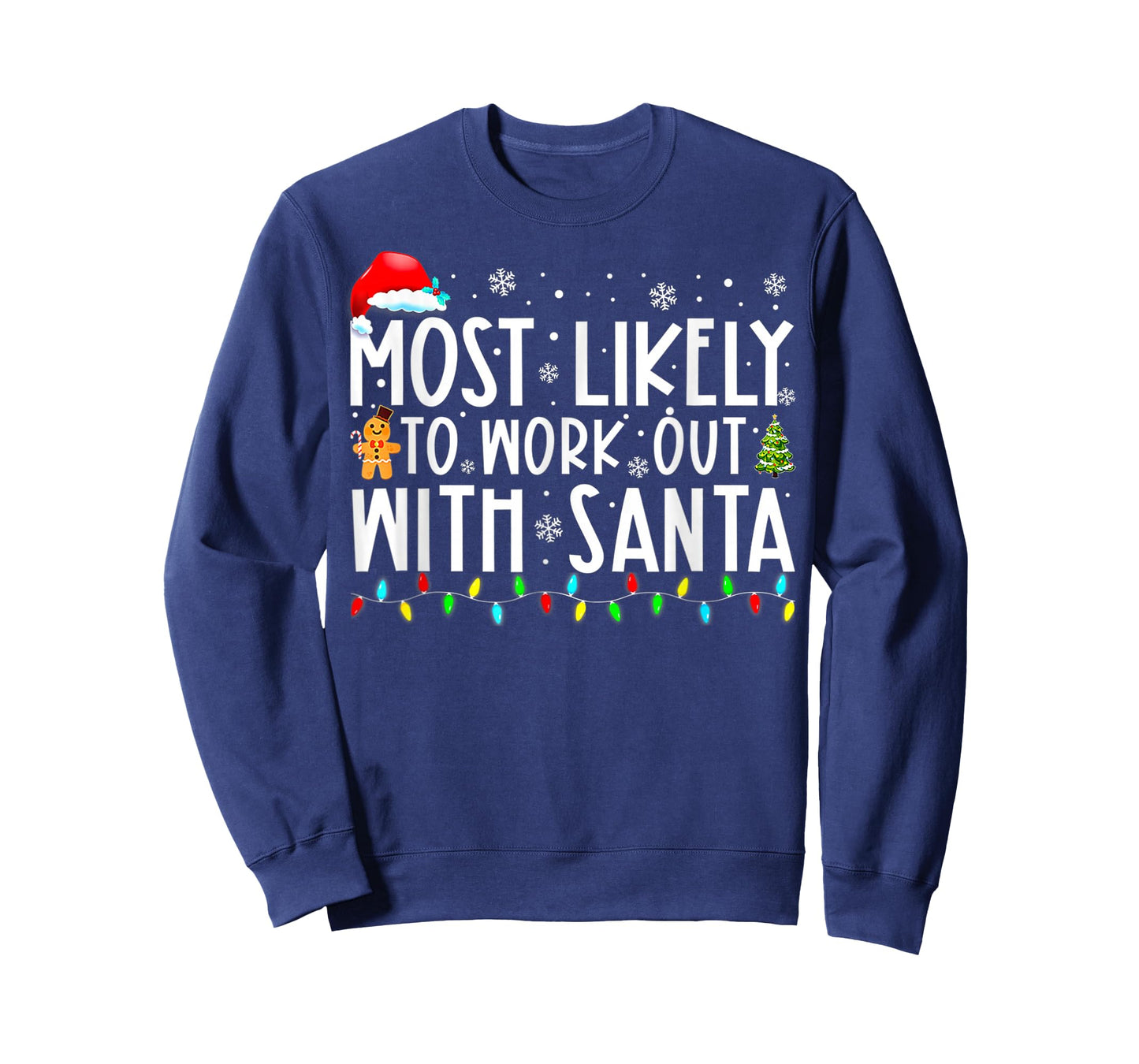Most Likely to Work Out with Santa Christmas T-Shirt