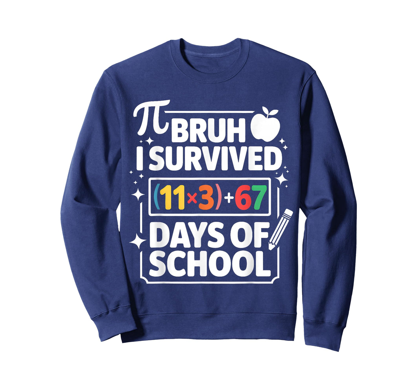 I Survived 100 Days School Bruh Math Equation 100 67 Meme T-Shirt