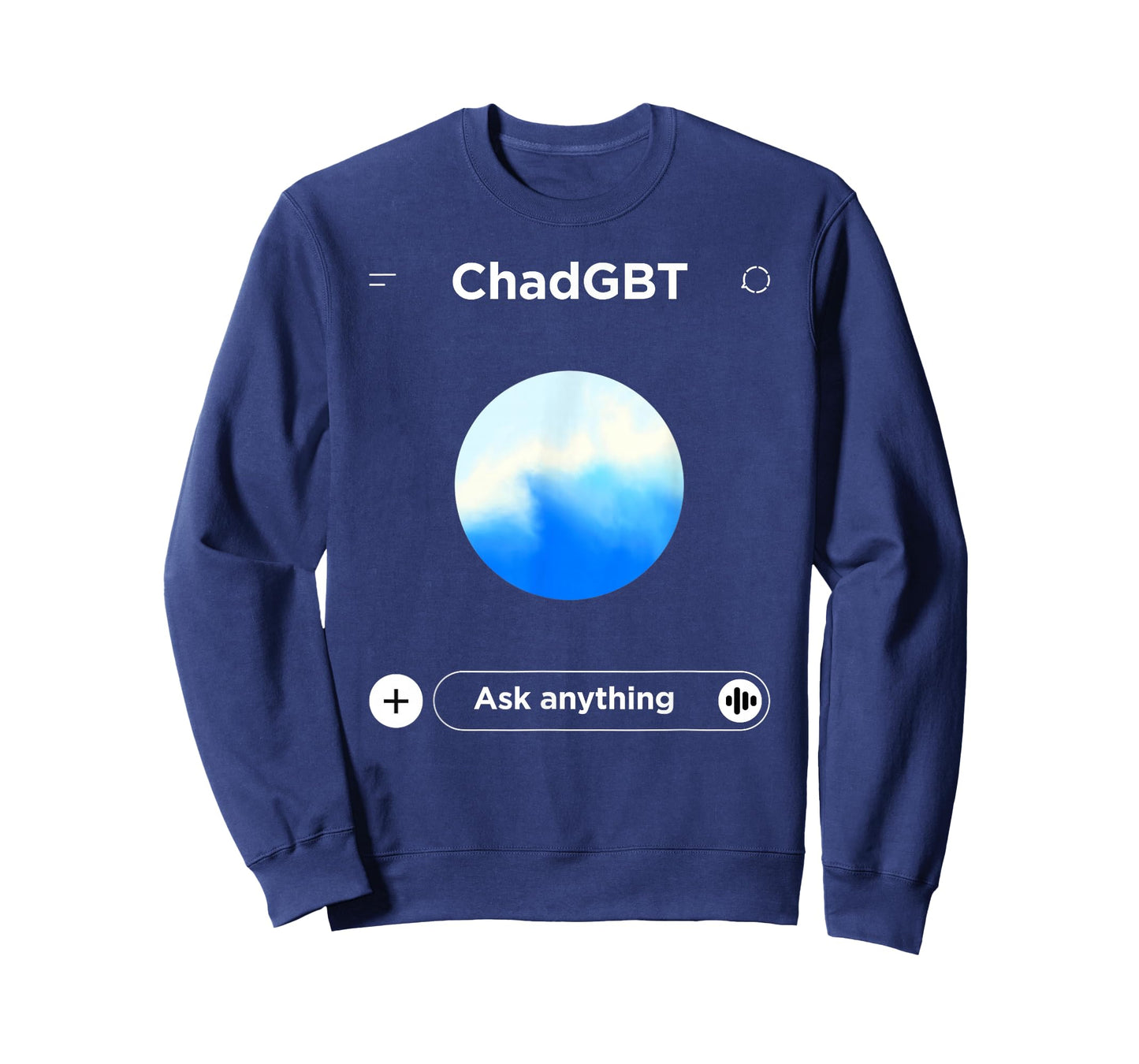 Chad GBT Ask Anything - Funny Ai Meme Parody T-Shirt