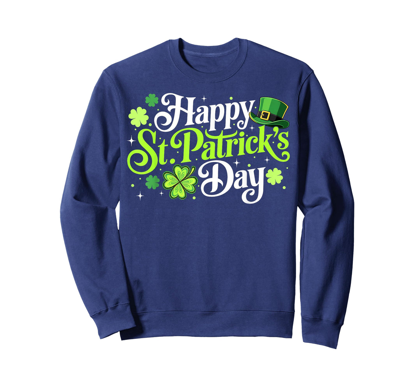 Happy St Patricks Day Lucky Shamrocks Irish Party Men Women T-Shirt