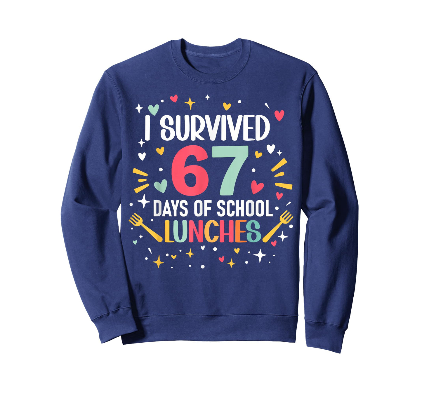 I Survived 67 Days of School Lunches Cafeteria Lunch Lady T-Shirt
