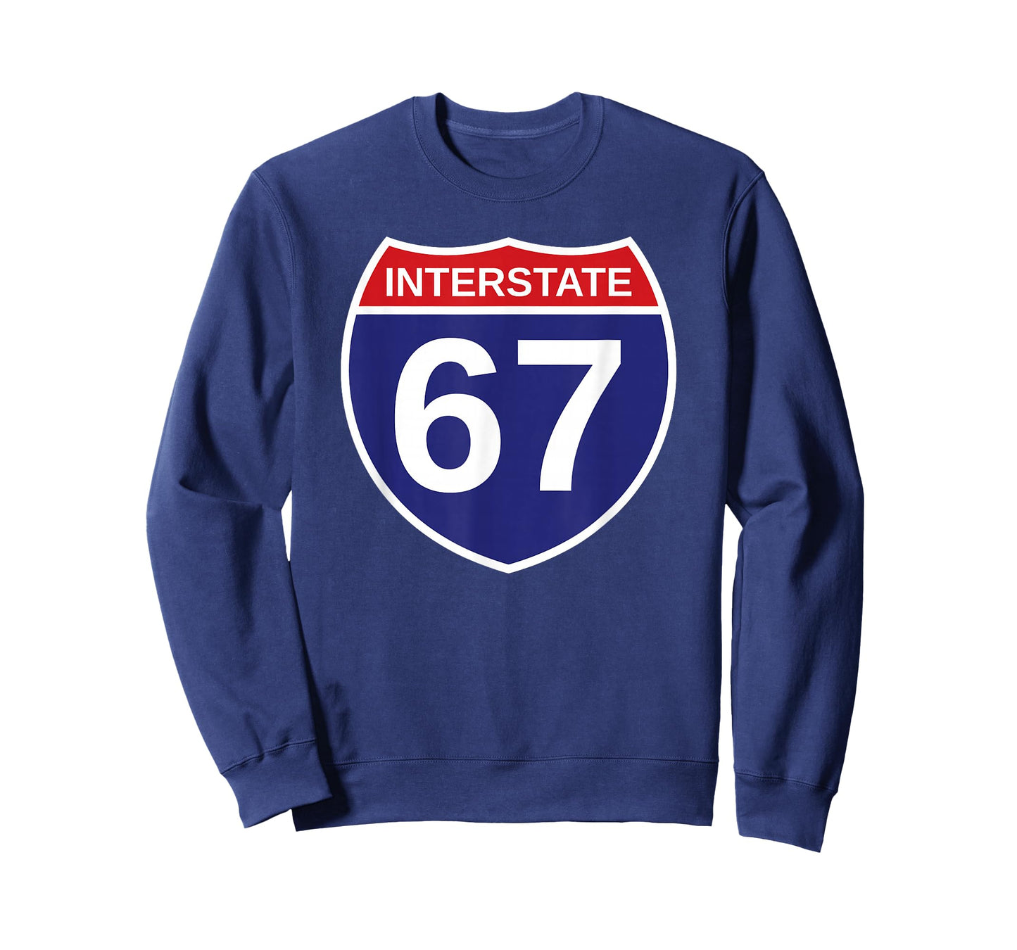 Interstate 67 Funny Six Seven 6 7 Meme Route Highway I-67 T-Shirt