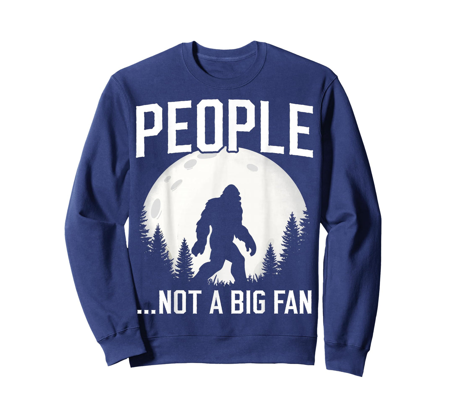 Funny Introvert Bigfoot People Not A Big Fan Dad Joke Mens T-Shirt