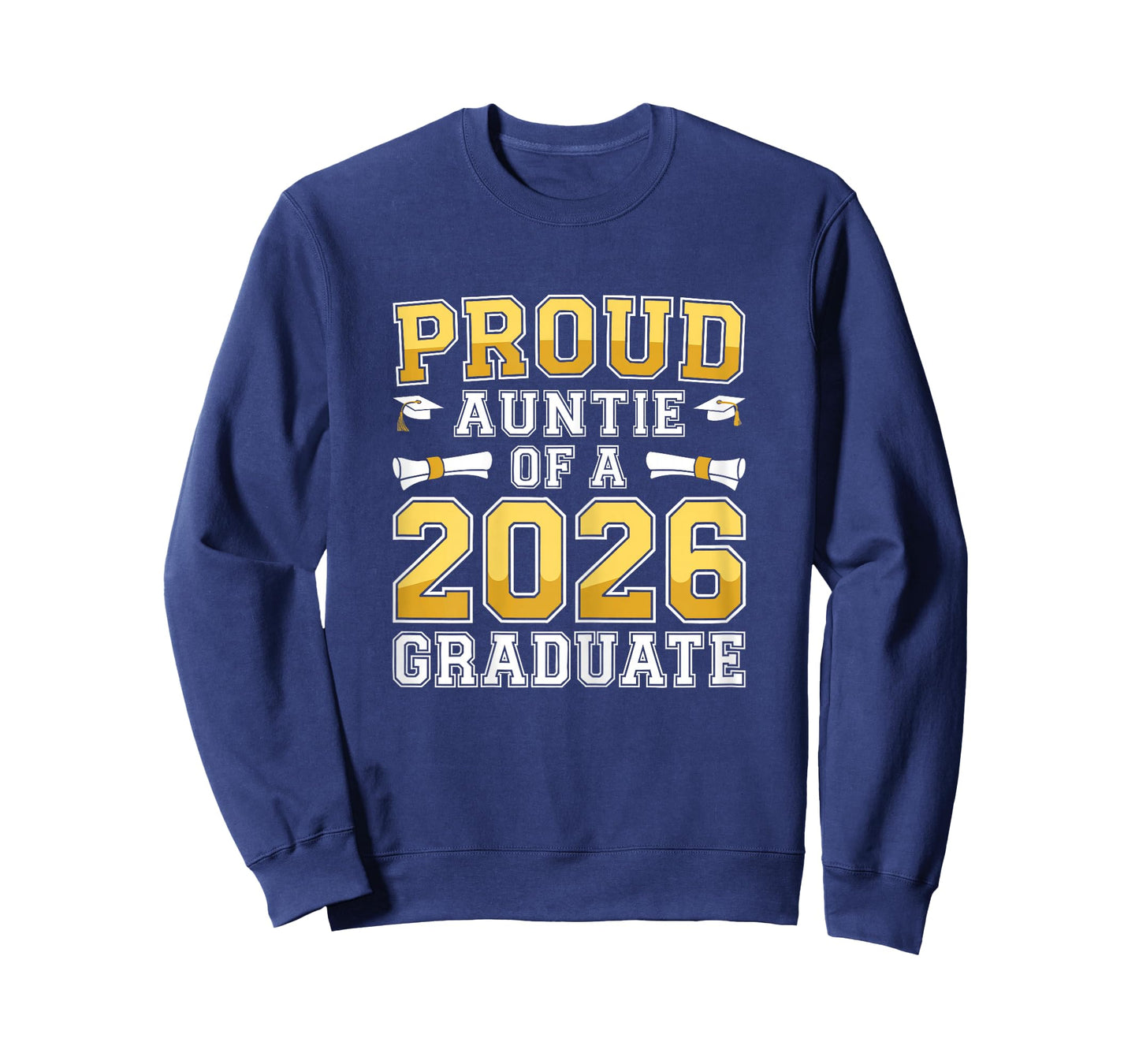Proud Auntie of A 2026 Graduate Shirt Class 2026 Graduation T-Shirt