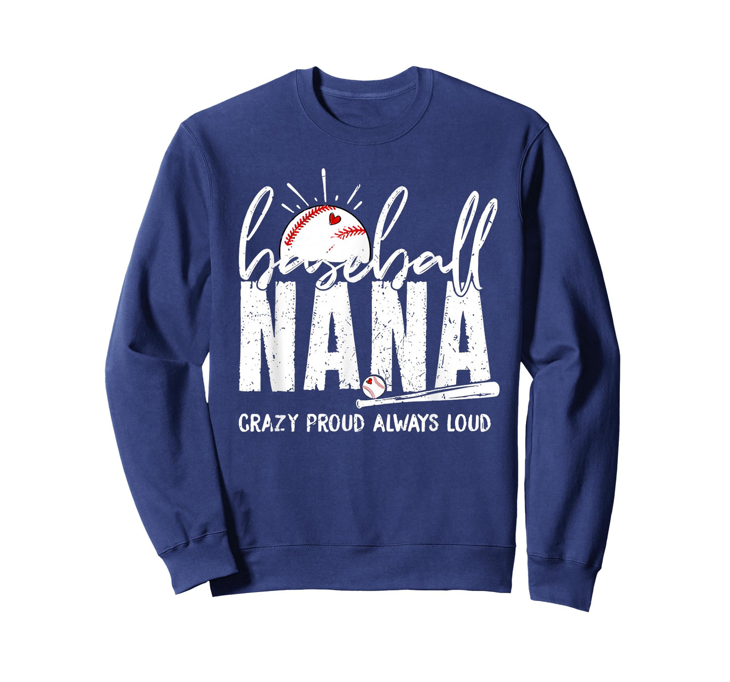 Baseball Nana Crazy Proud Always Loud Funny Nana Baseball T-Shirt