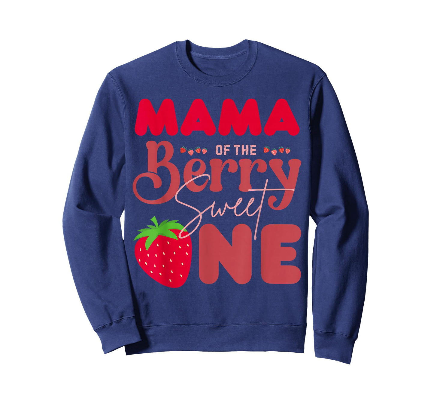 Mama of The Berry Sweet One 1st Birthday Strawberry Mom T-Shirt