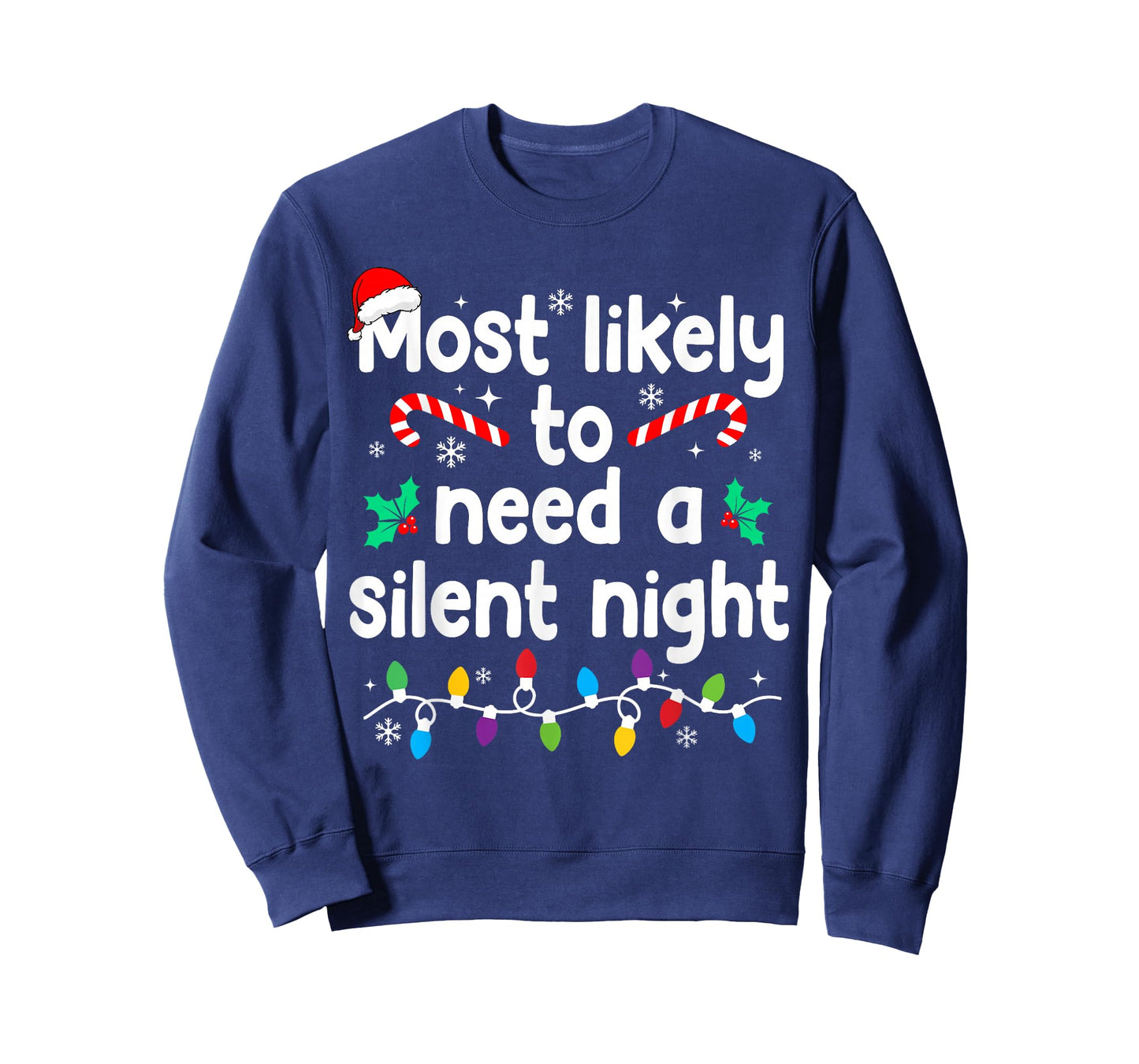 Most Likely to Need A Silent Night Christmas Pajamas T-Shirt