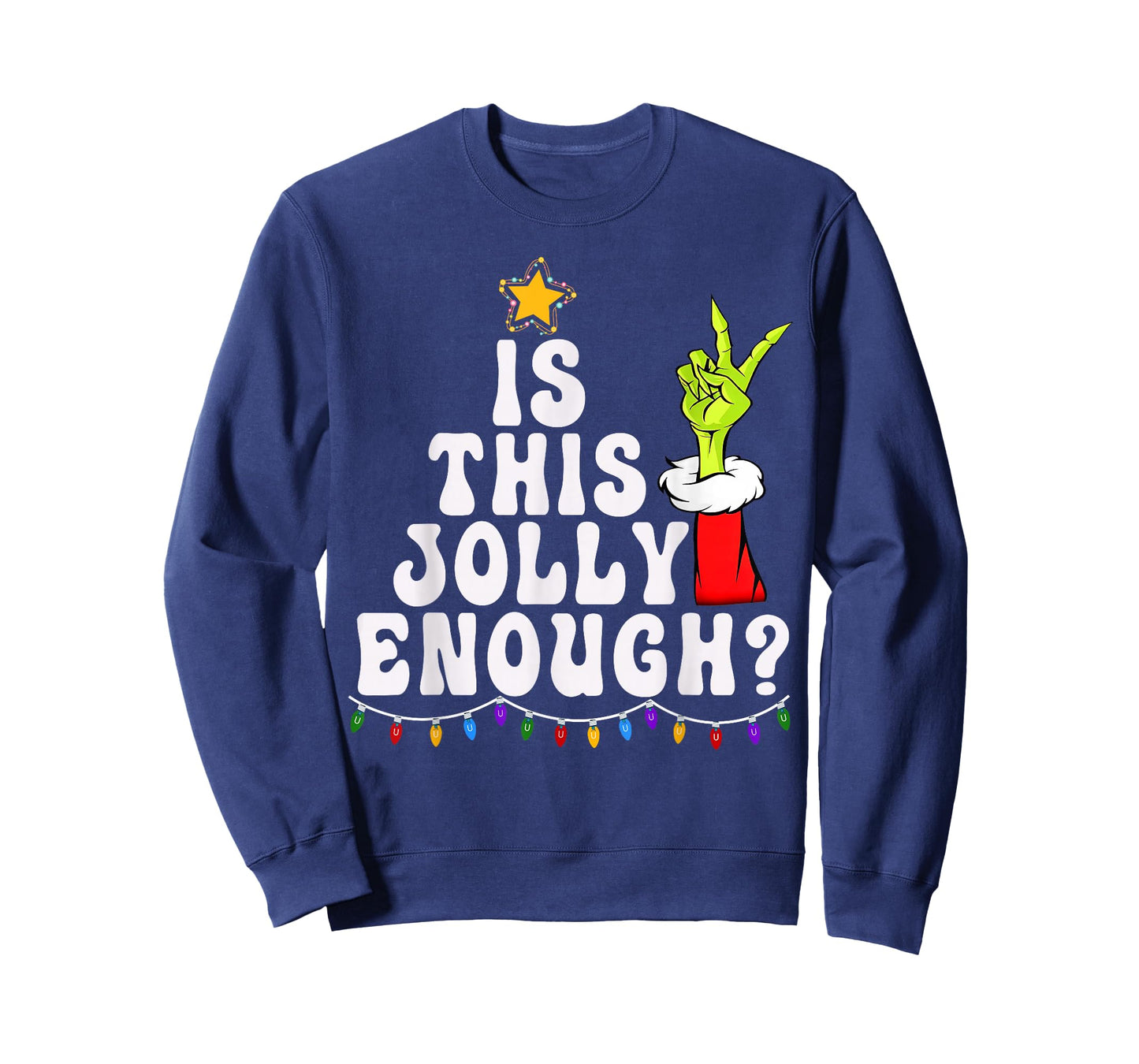is This Jolly Enough Green Merry Christmas Tree Lights Funny T-Shirt