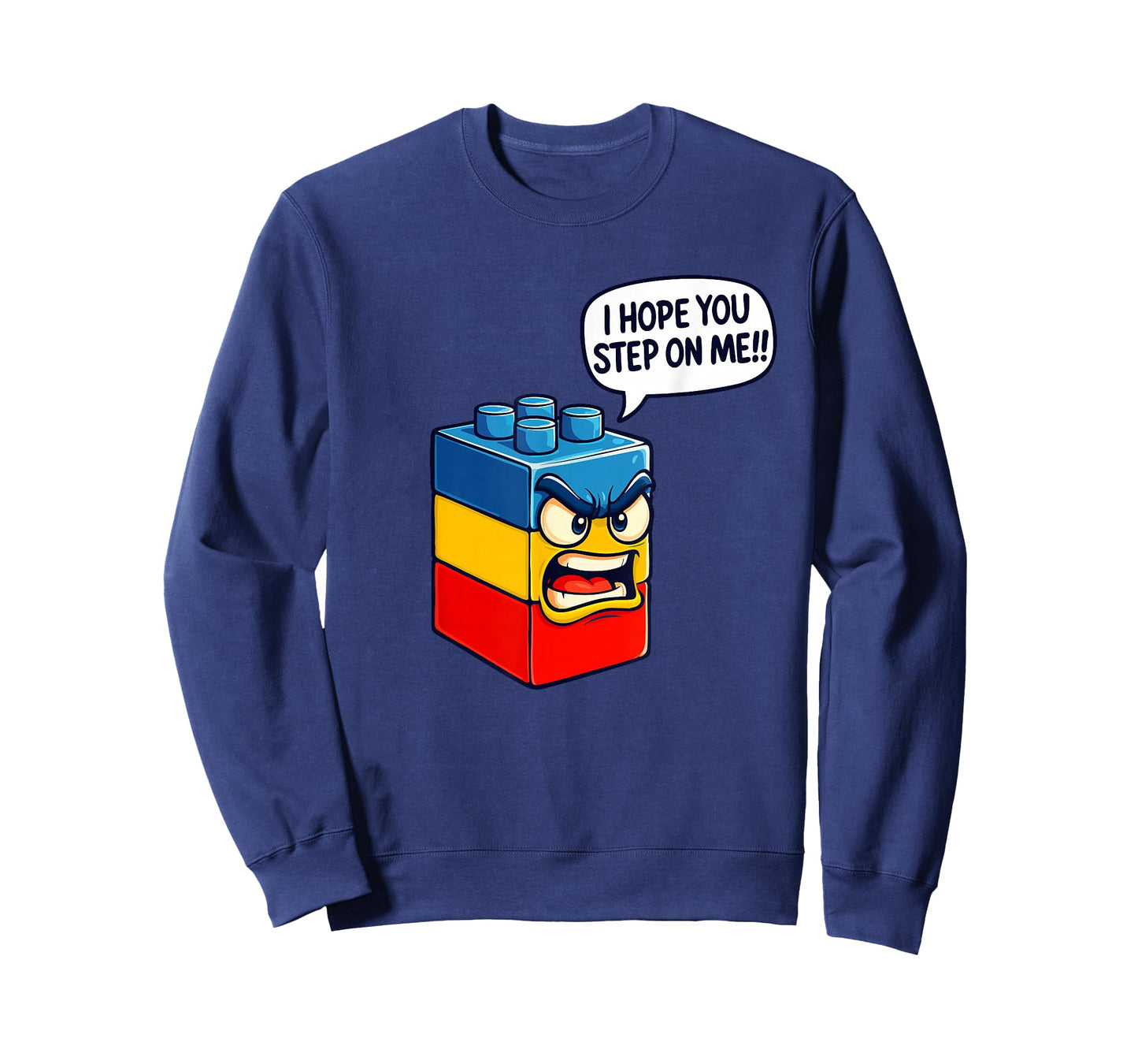 I Hope You Step On Me - Brick Builder Block Building T-Shirt
