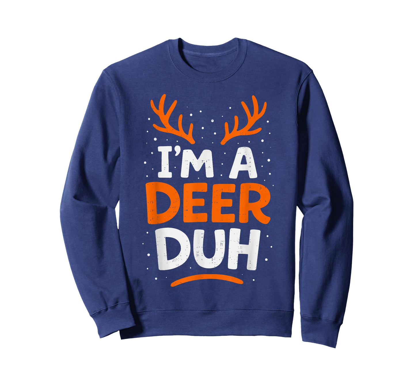 Funny I'm A Deer Duh Reindeer DIY Christmas Costume Holiday T-Shirt